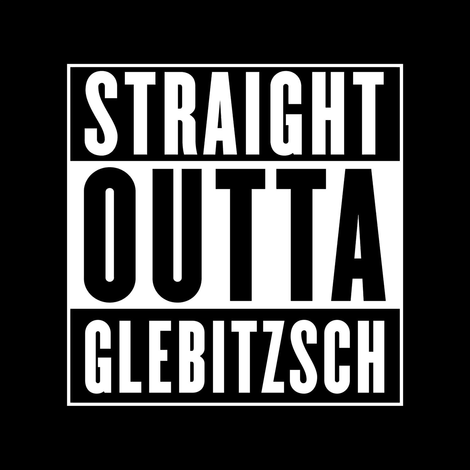Glebitzsch T-Shirt »Straight Outta«