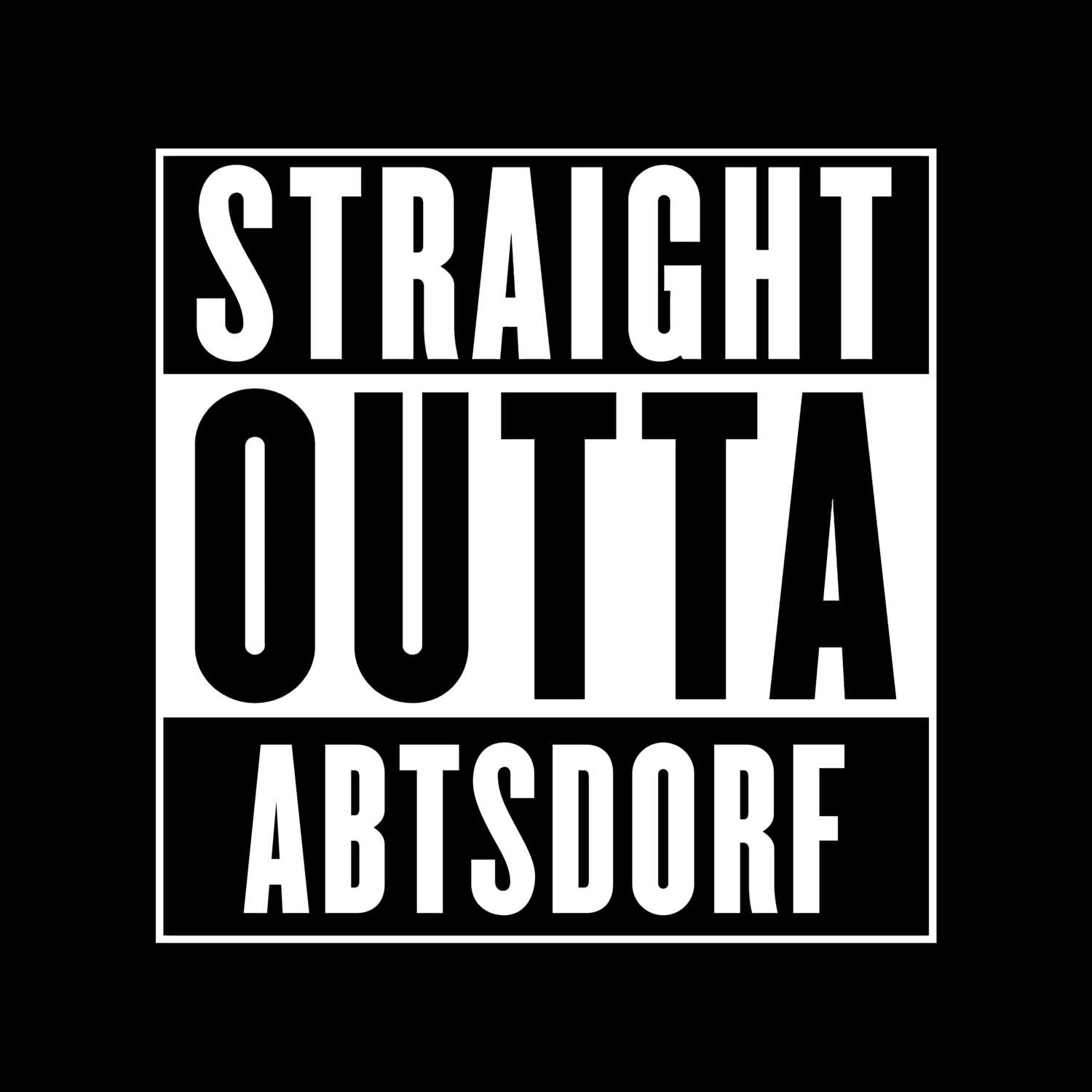 Abtsdorf T-Shirt »Straight Outta«