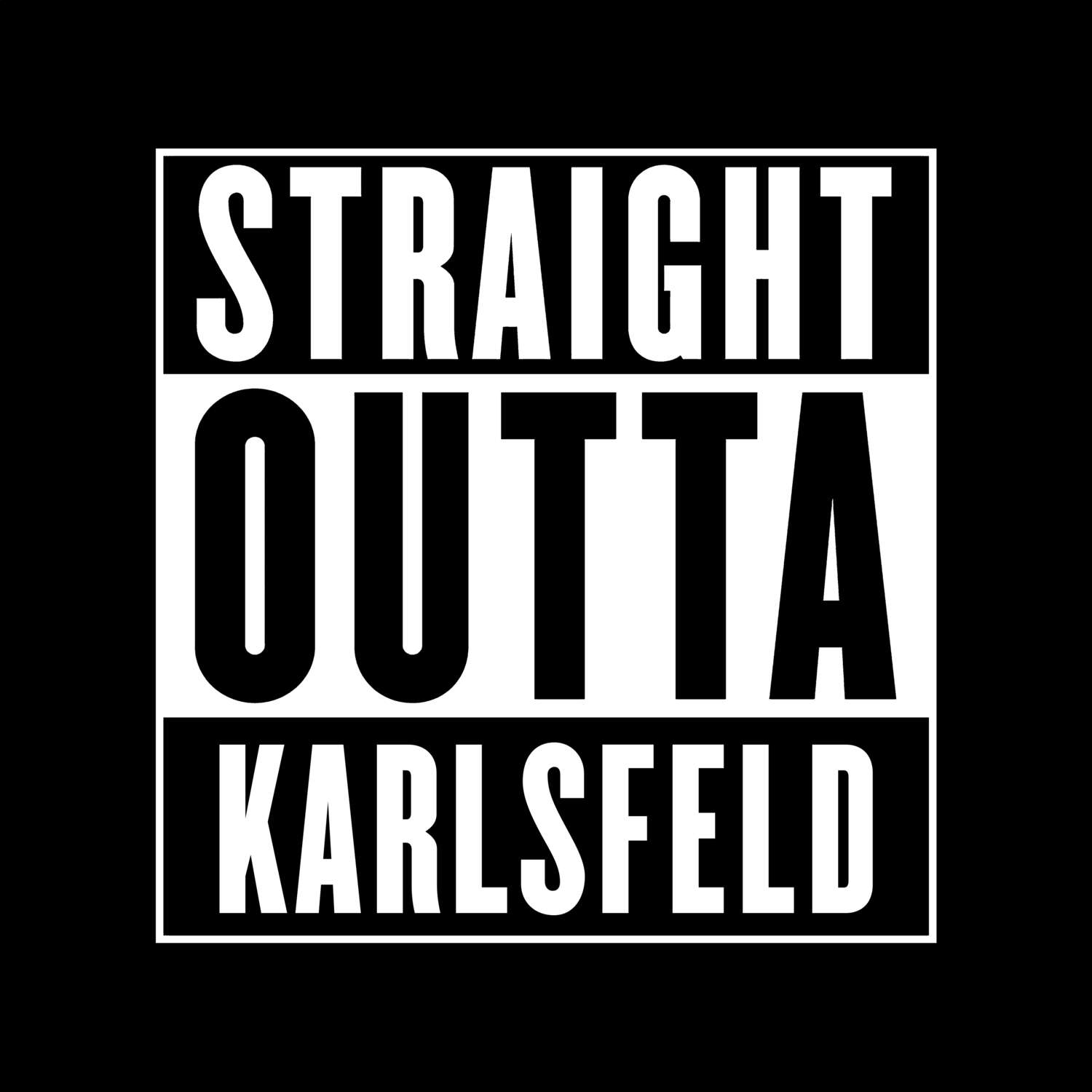 Karlsfeld T-Shirt »Straight Outta«