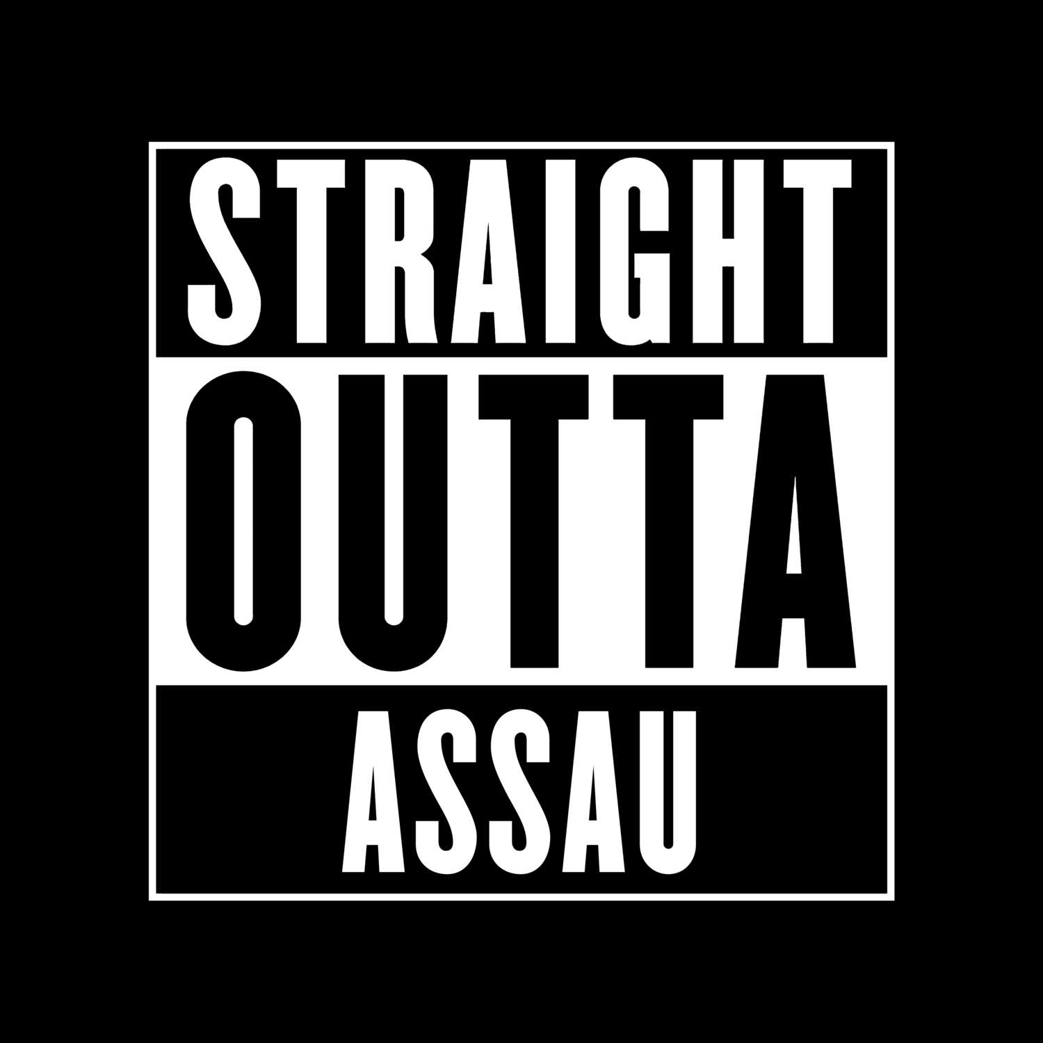 T-Shirt »Straight Outta« für den Ort »Assau«