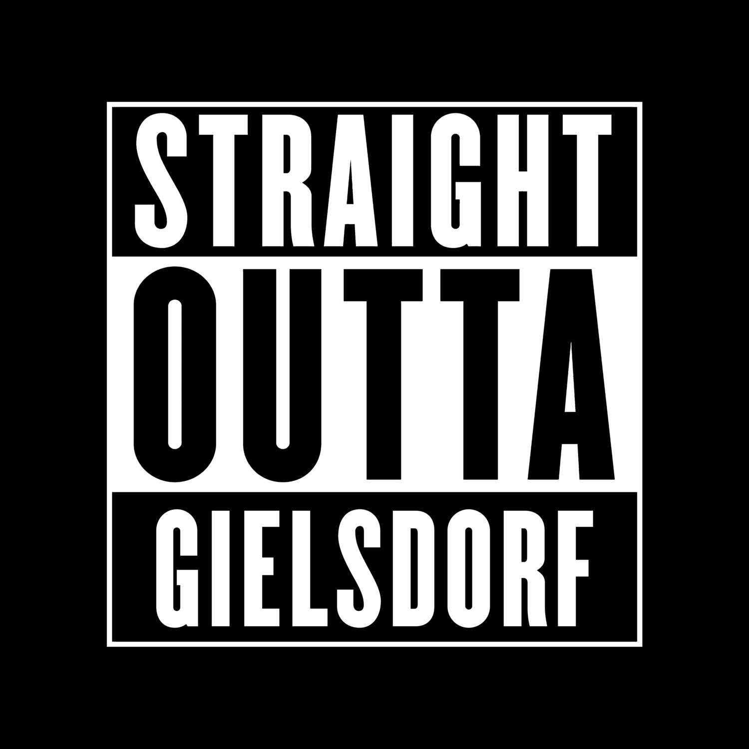 T-Shirt »Straight Outta« für den Ort »Gielsdorf«