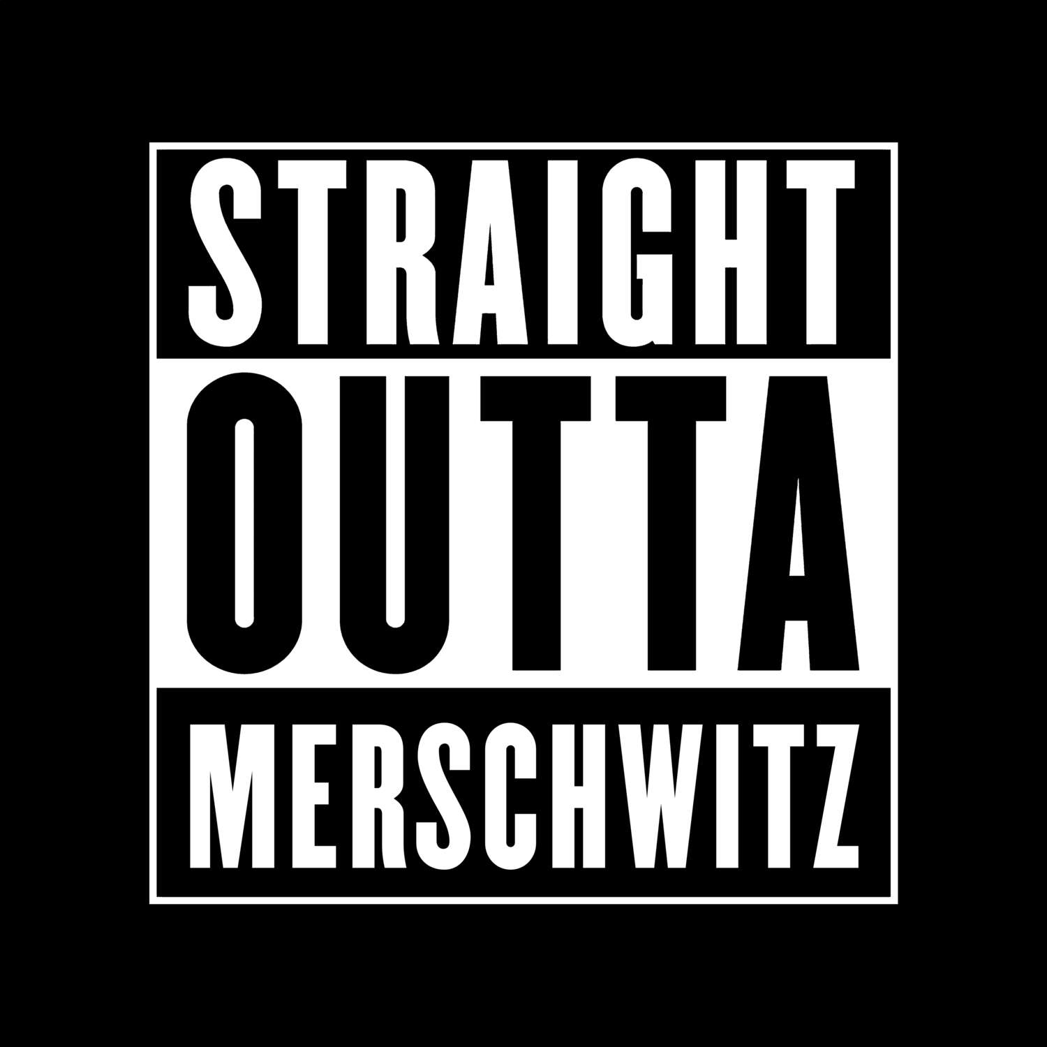 Merschwitz T-Shirt »Straight Outta«