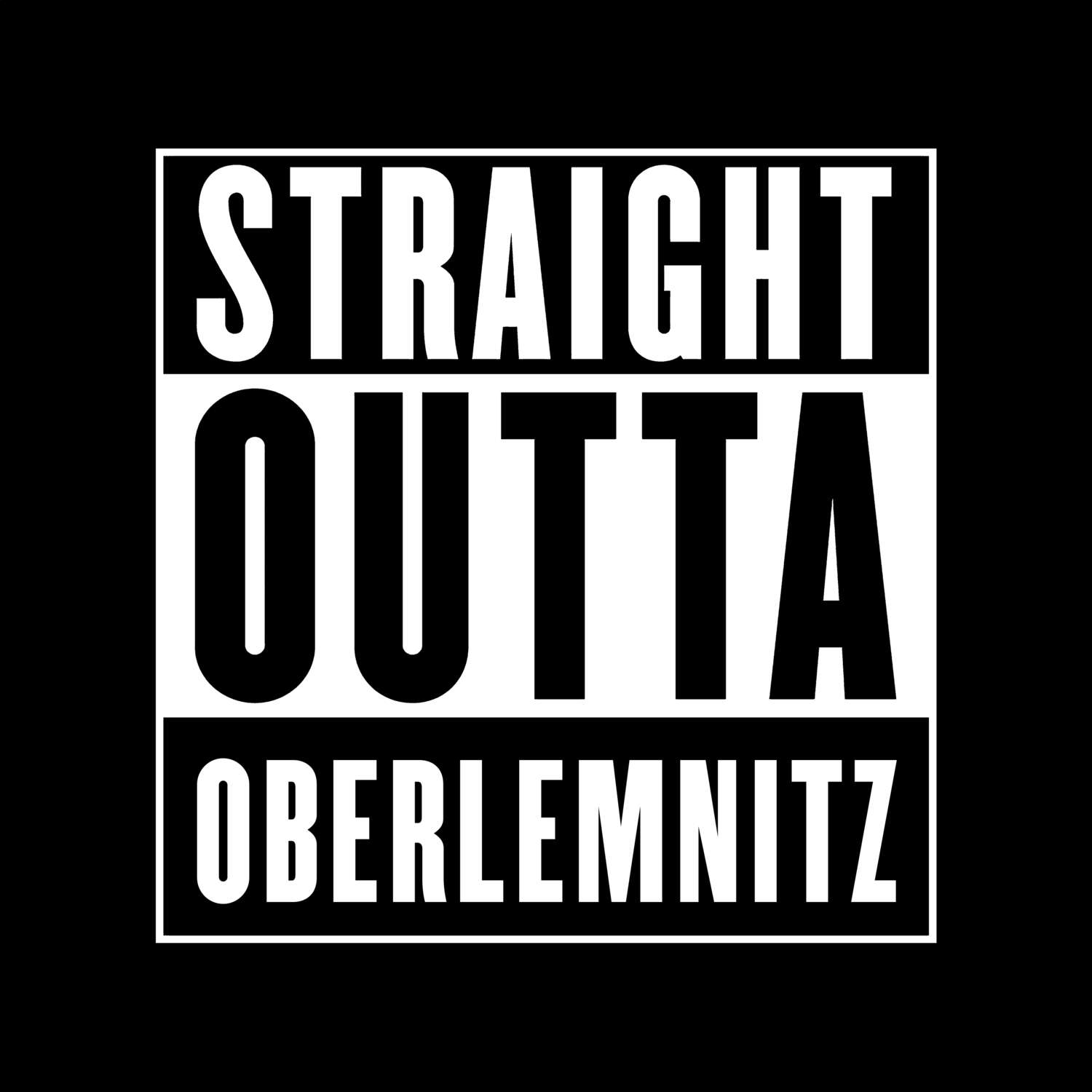Oberlemnitz T-Shirt »Straight Outta«