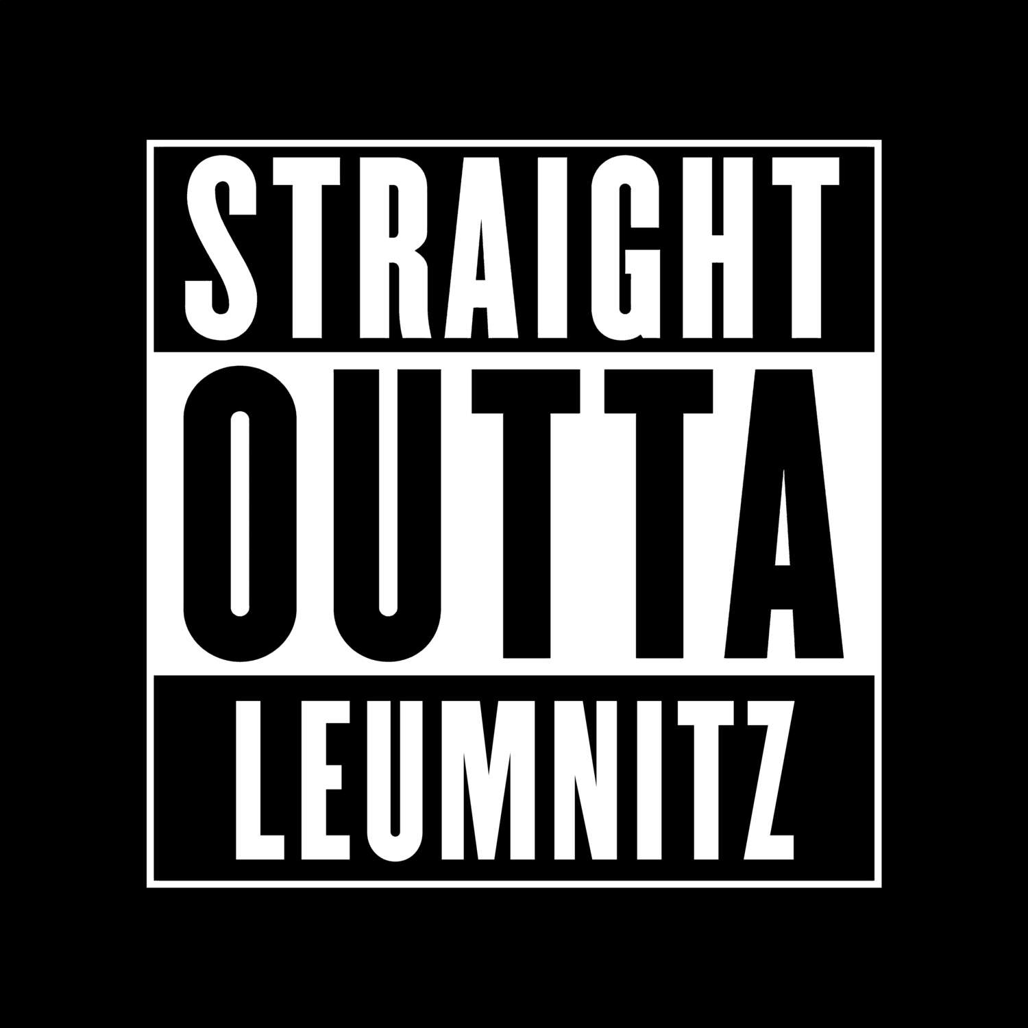 Leumnitz T-Shirt »Straight Outta«