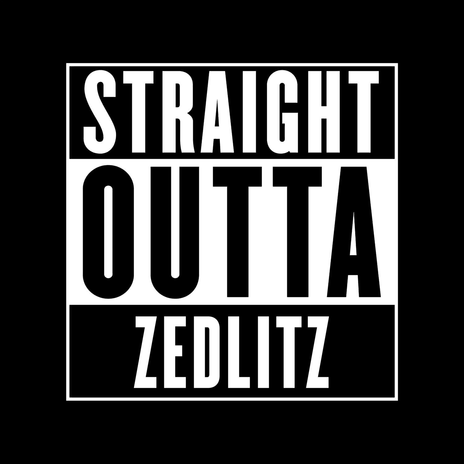 Zedlitz T-Shirt »Straight Outta«