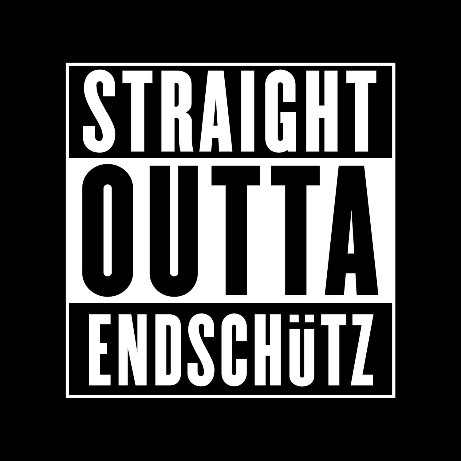 T-Shirt »Straight Outta« für den Ort »Endschütz«