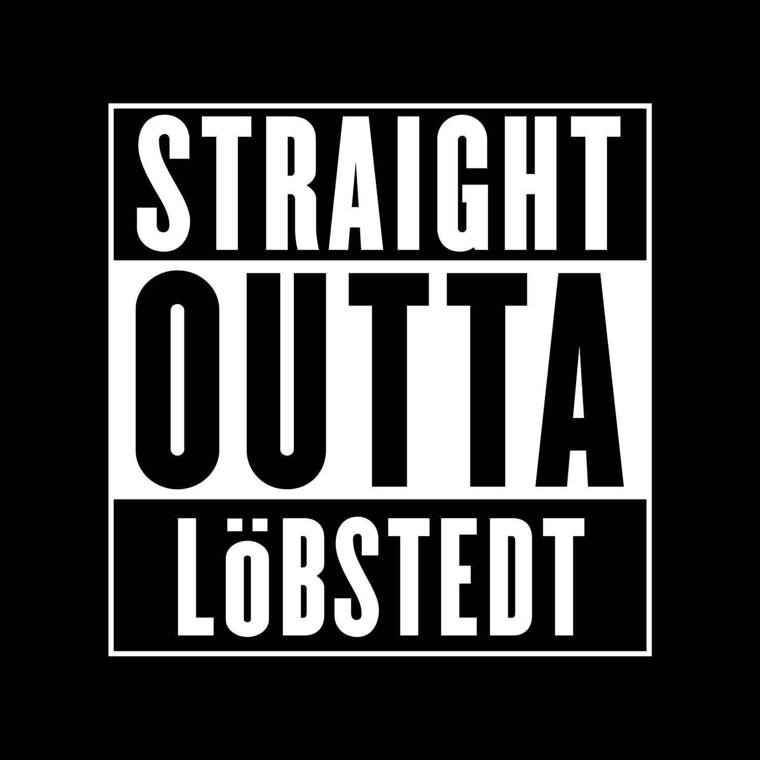 Löbstedt T-Shirt »Straight Outta«