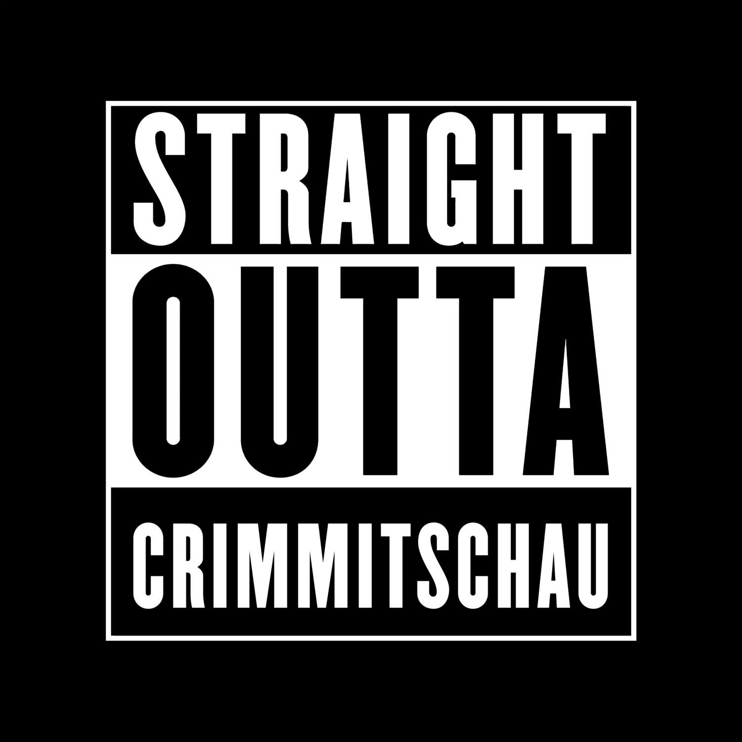 T-Shirt »Straight Outta« für den Ort »Crimmitschau«