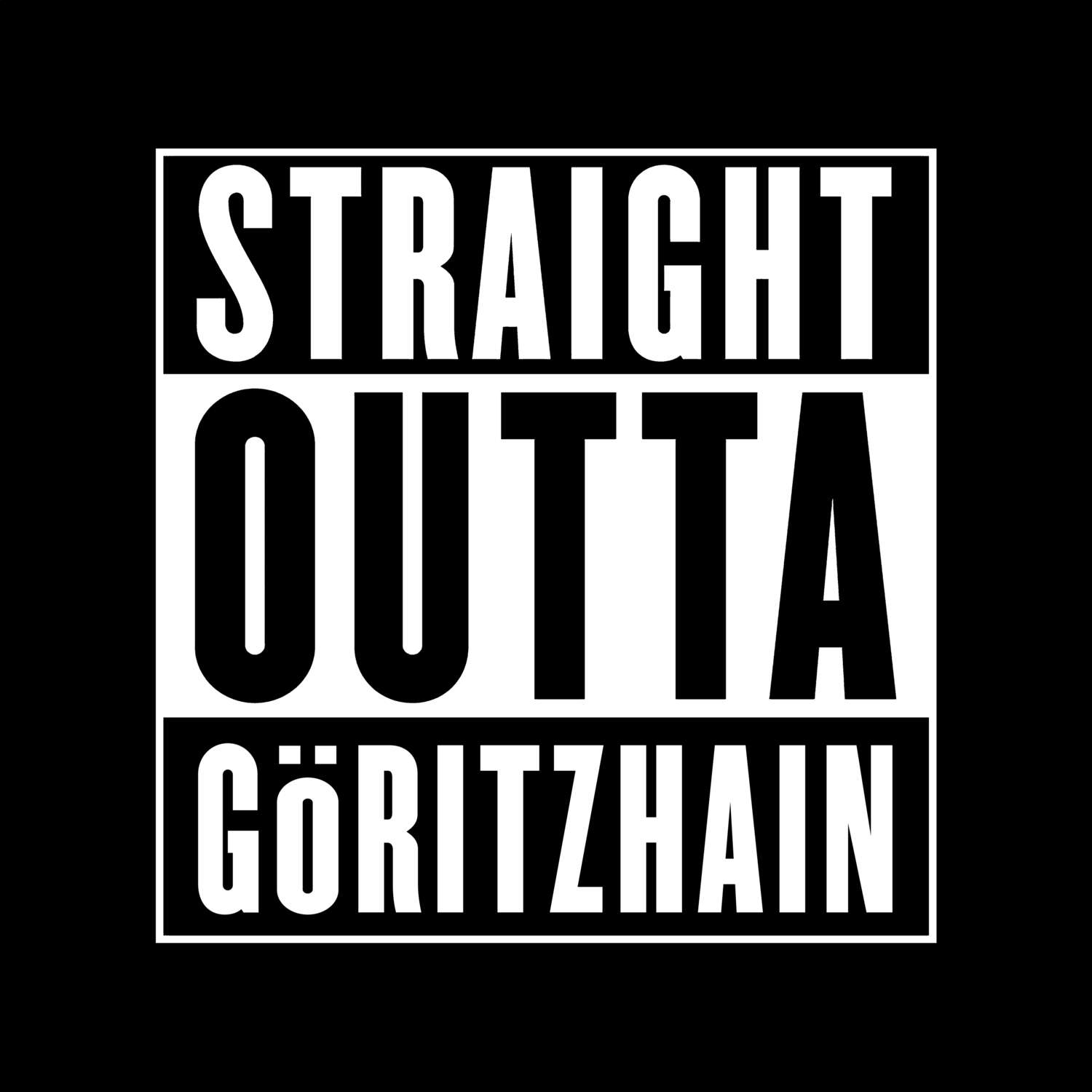 Göritzhain T-Shirt »Straight Outta«