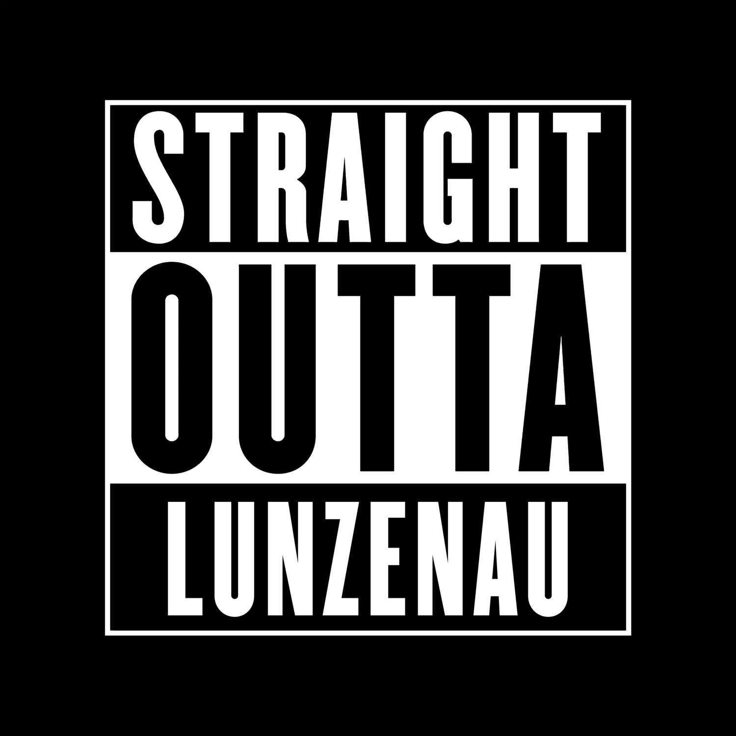 T-Shirt »Straight Outta« für den Ort »Lunzenau«