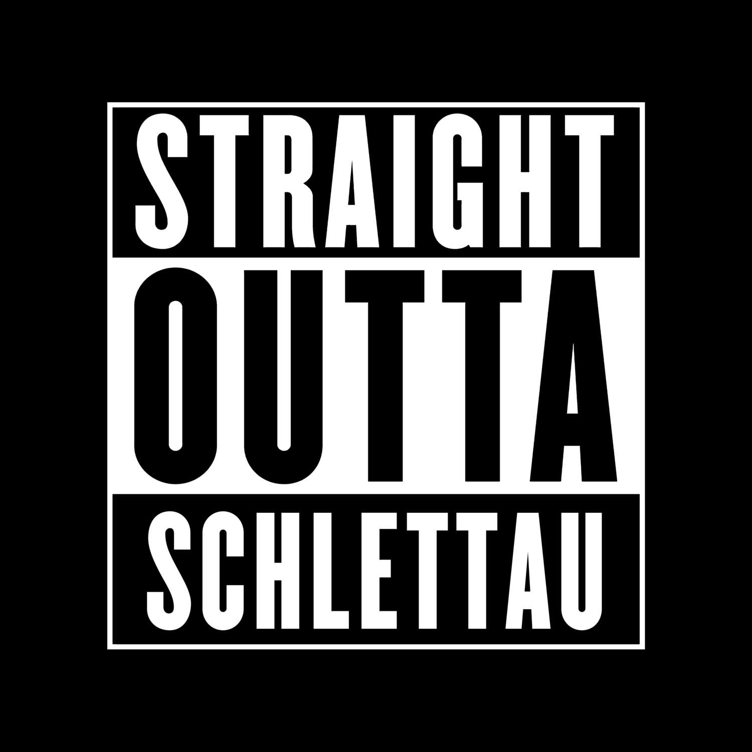 T-Shirt »Straight Outta« für den Ort »Schlettau«