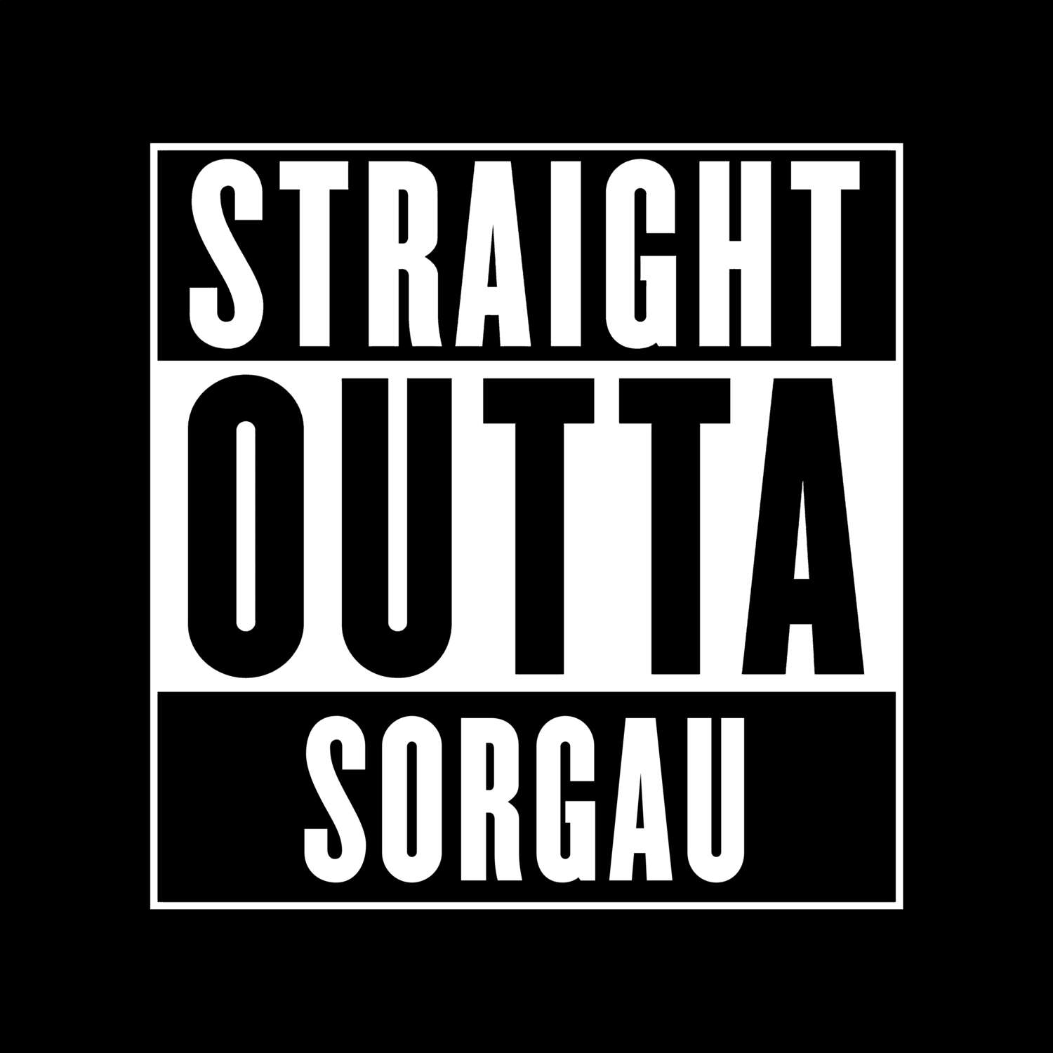 T-Shirt »Straight Outta« für den Ort »Sorgau«