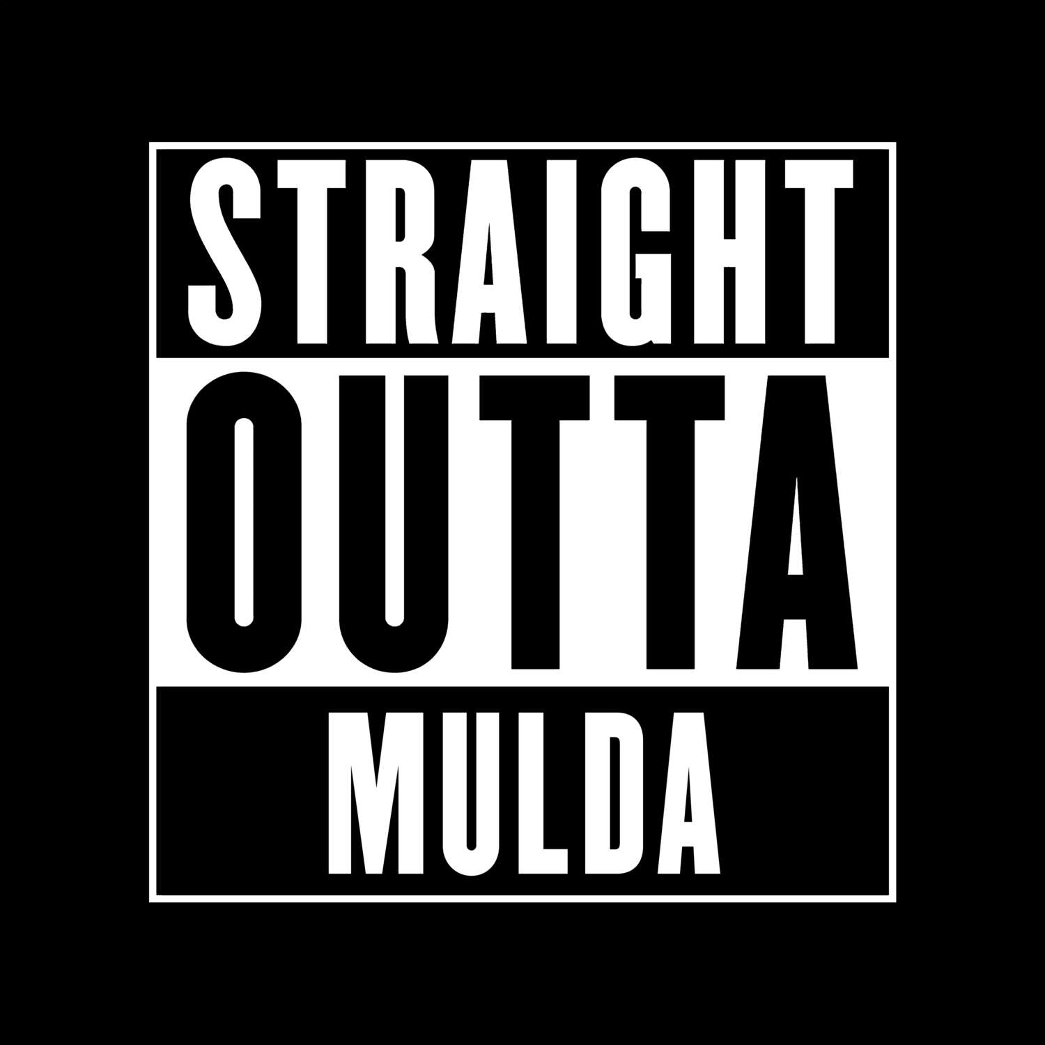 Mulda T-Shirt »Straight Outta«