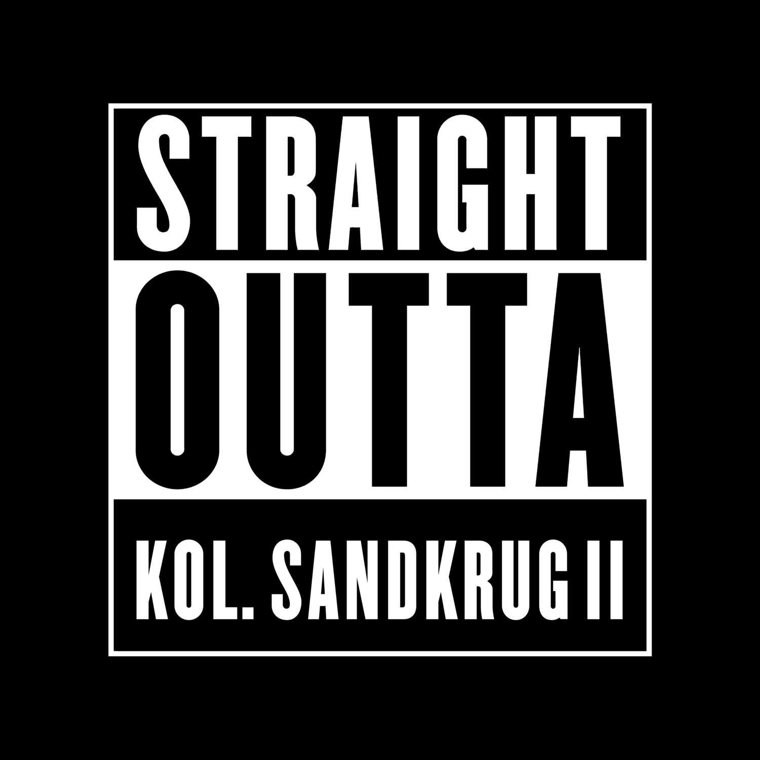 Kol. Sandkrug II T-Shirt »Straight Outta«