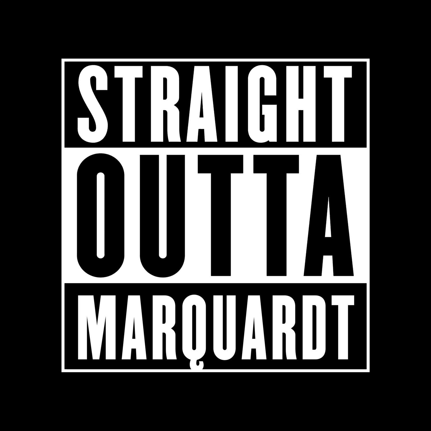 Marquardt T-Shirt »Straight Outta«