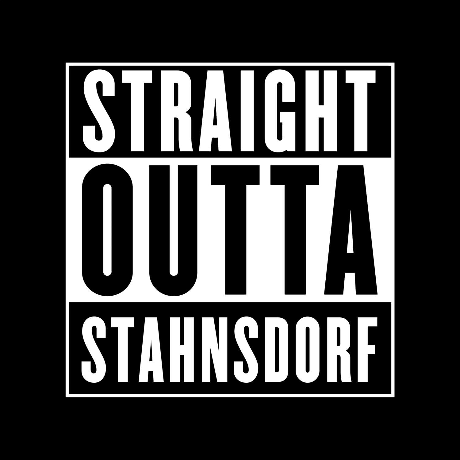 Stahnsdorf T-Shirt »Straight Outta«
