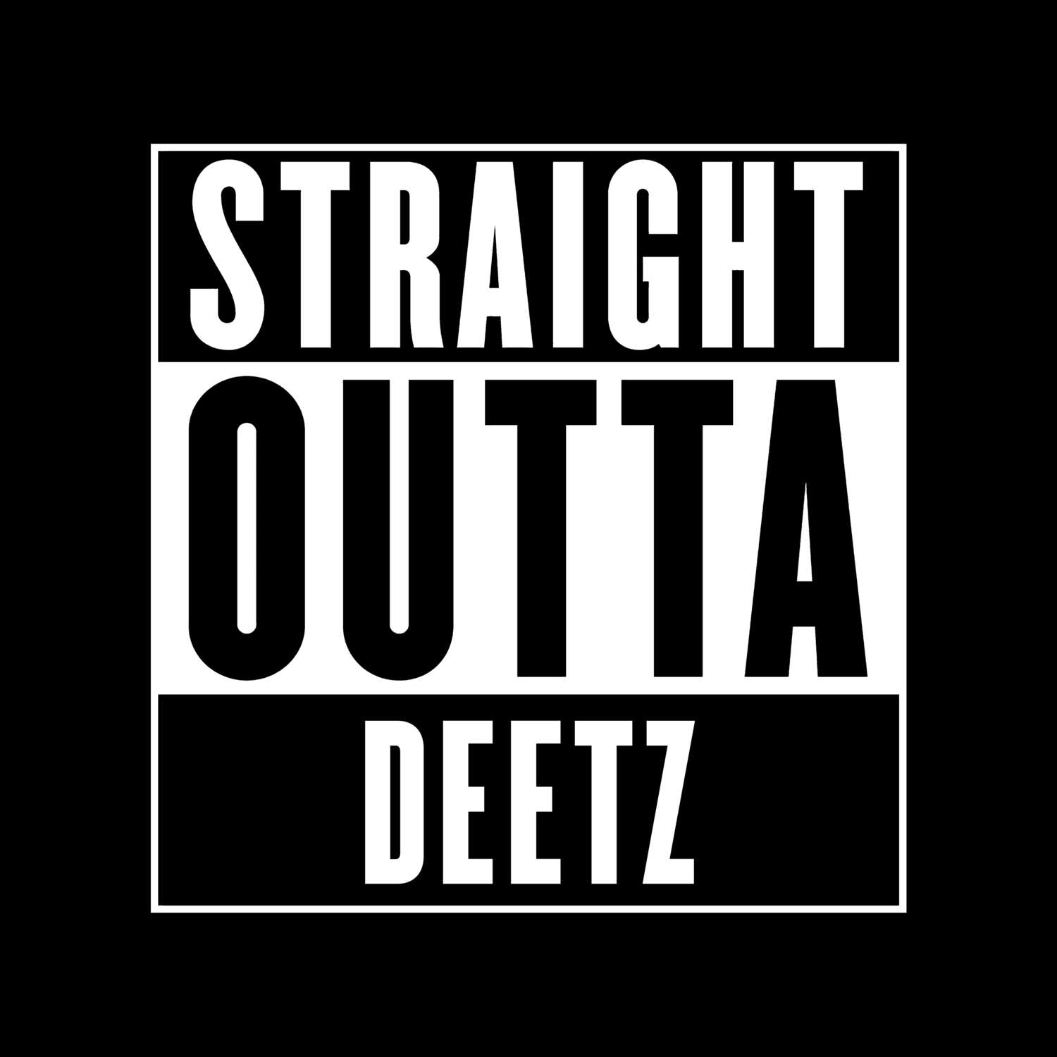 Deetz T-Shirt »Straight Outta«
