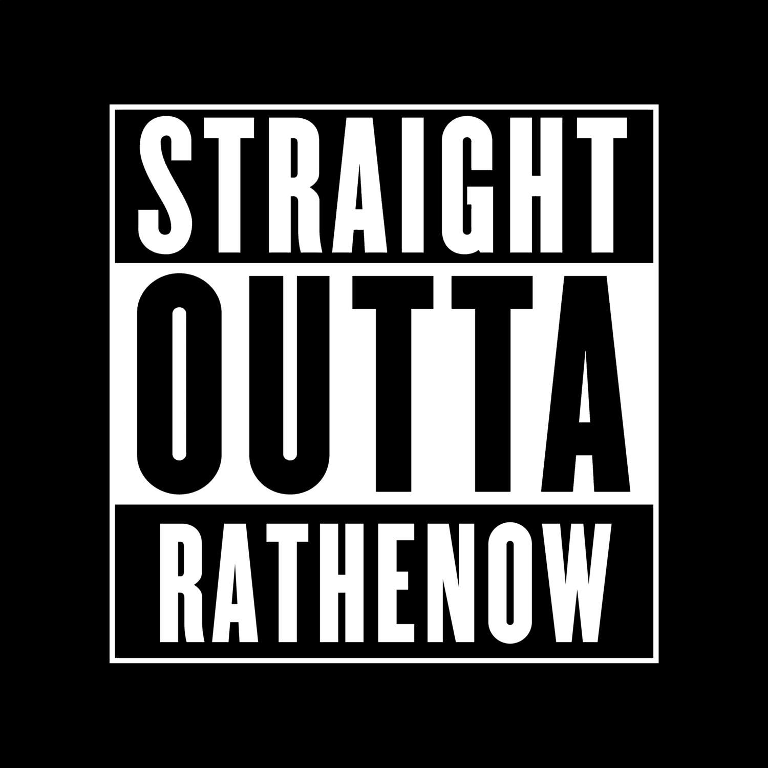 Rathenow T-Shirt »Straight Outta«