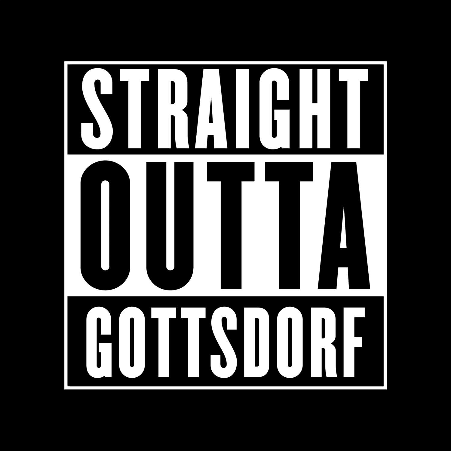 Gottsdorf T-Shirt »Straight Outta«
