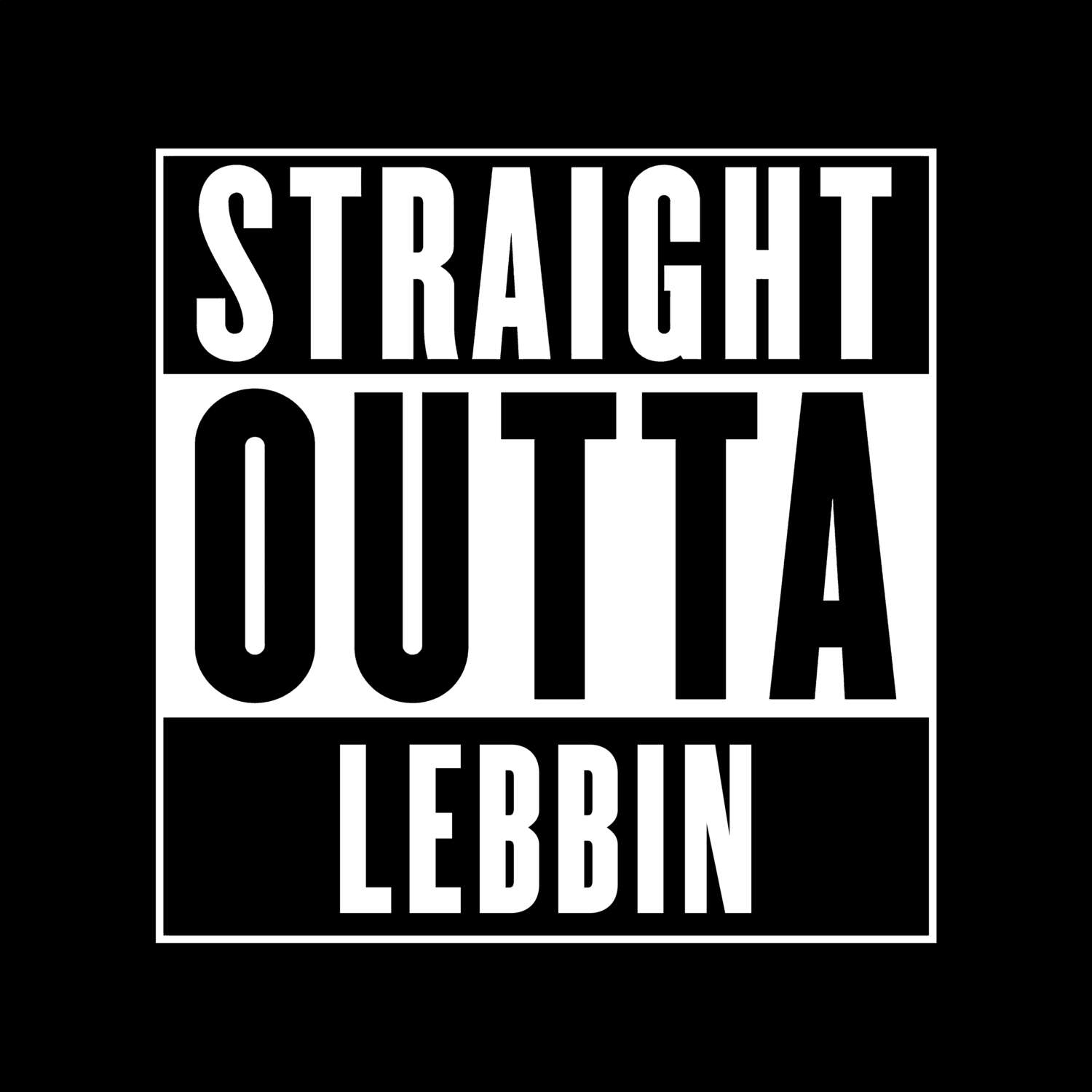 Lebbin T-Shirt »Straight Outta«