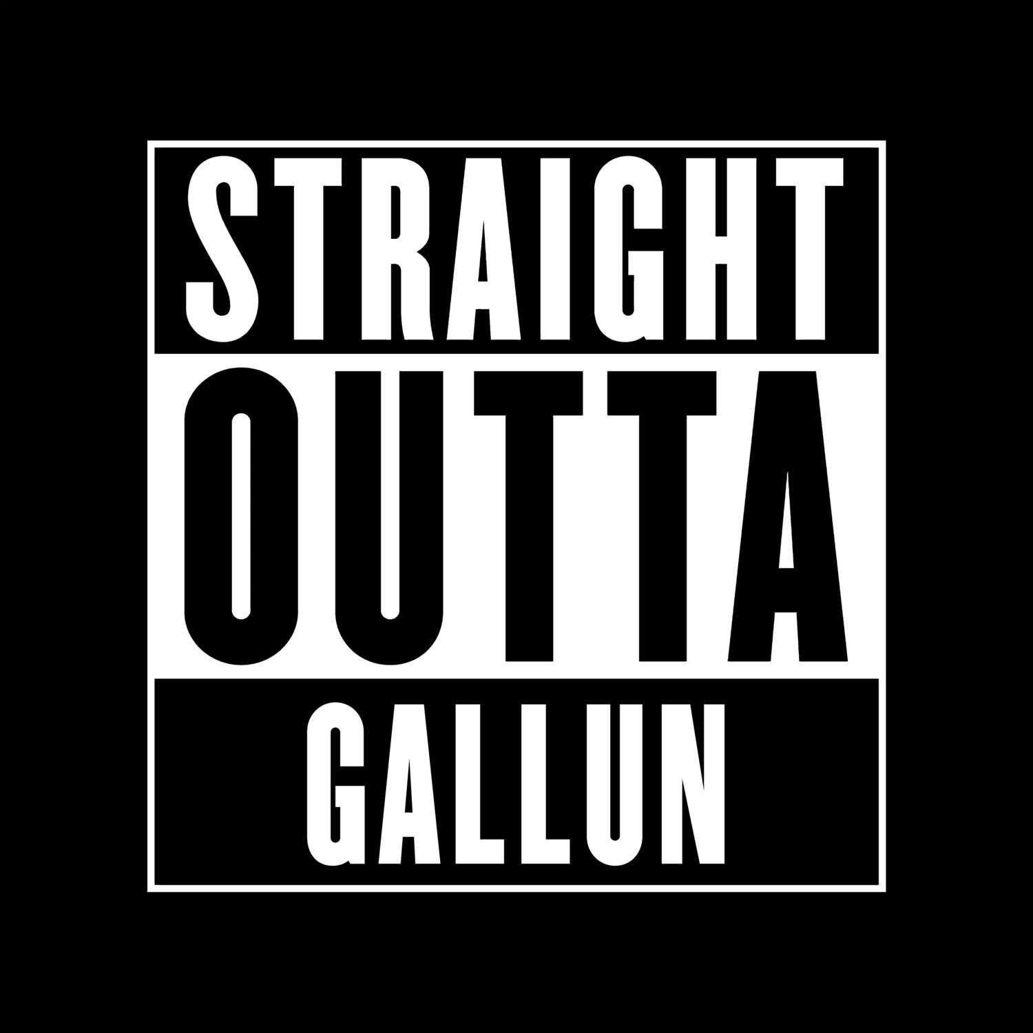 Gallun T-Shirt »Straight Outta«