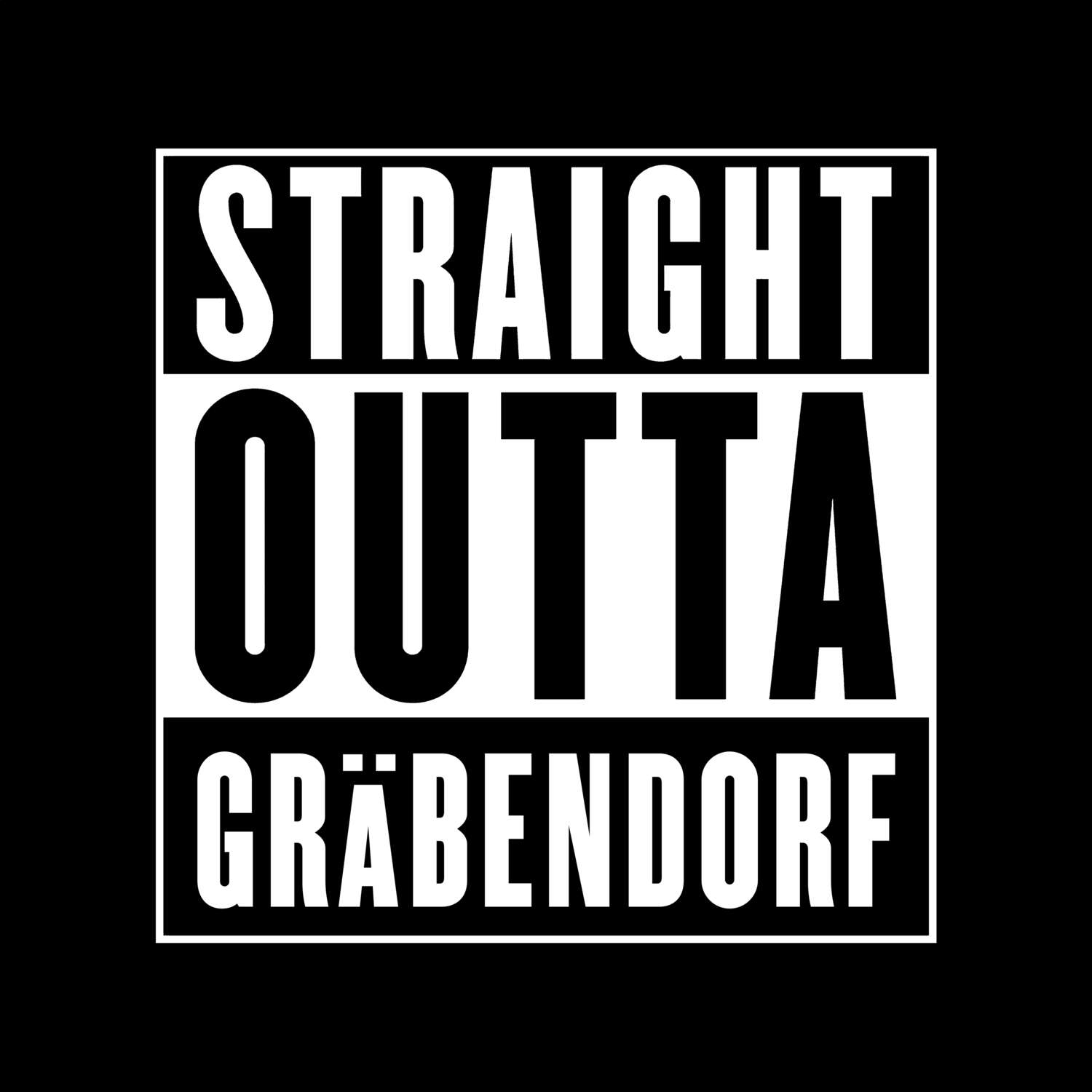 T-Shirt »Straight Outta« für den Ort »Gräbendorf«