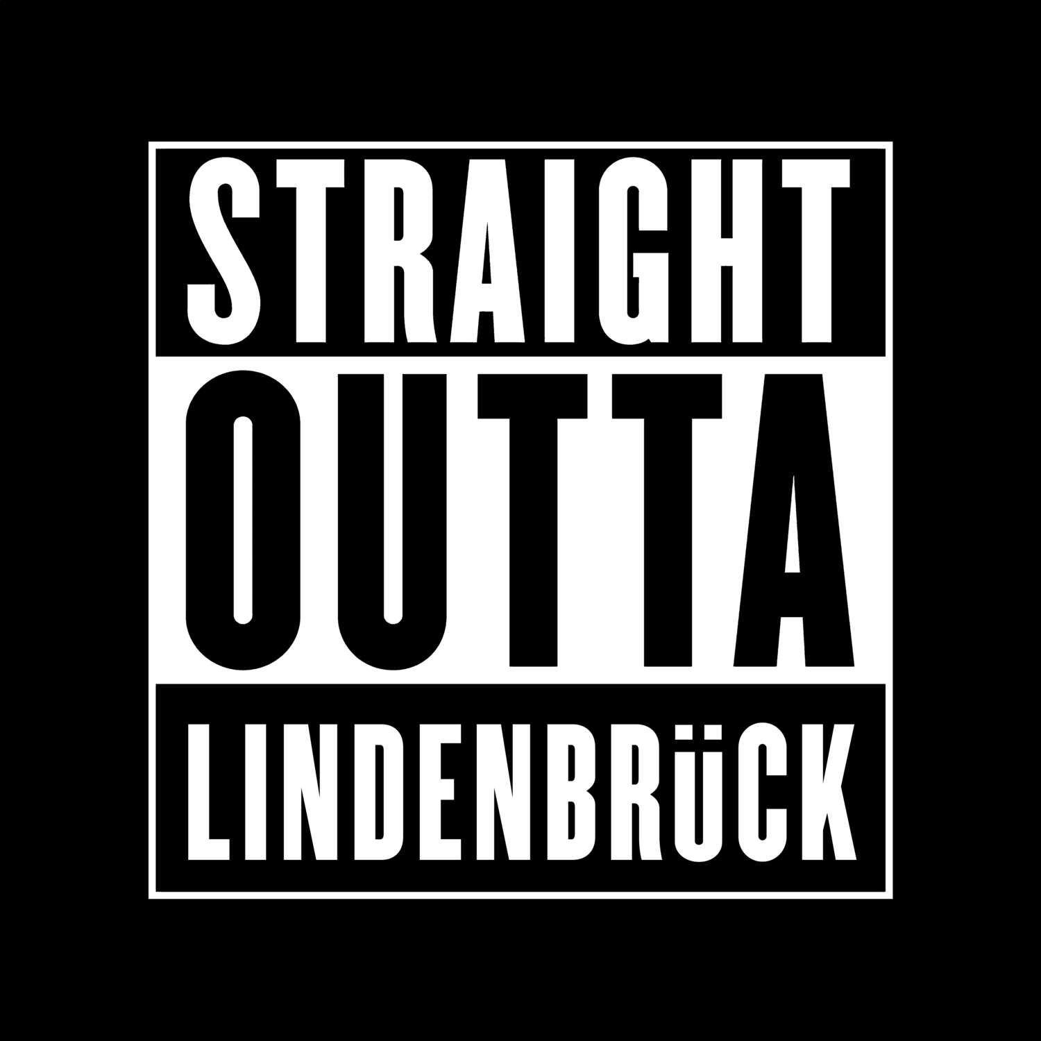 T-Shirt »Straight Outta« für den Ort »Lindenbrück«