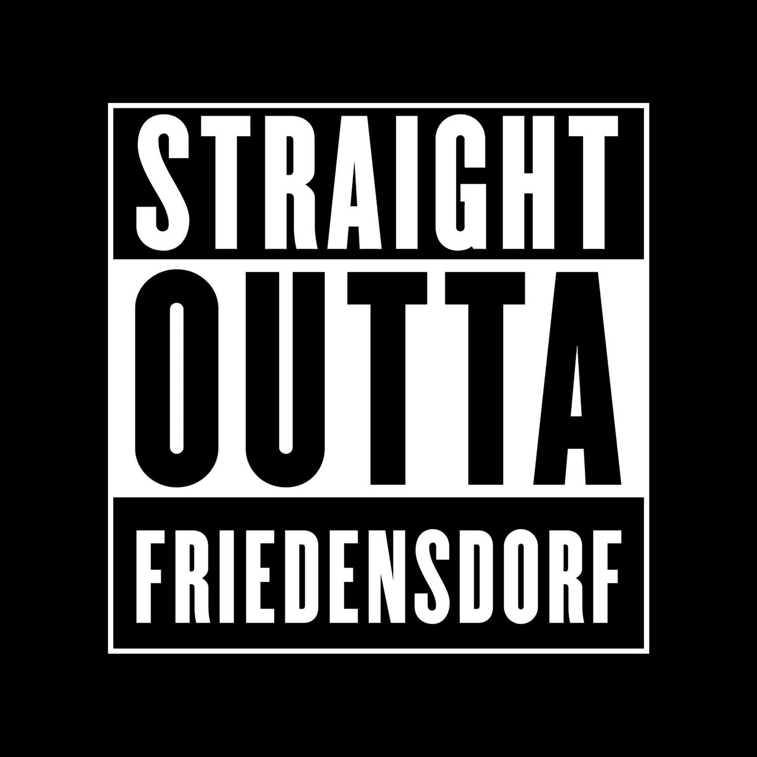 T-Shirt »Straight Outta« für den Ort »Friedensdorf«