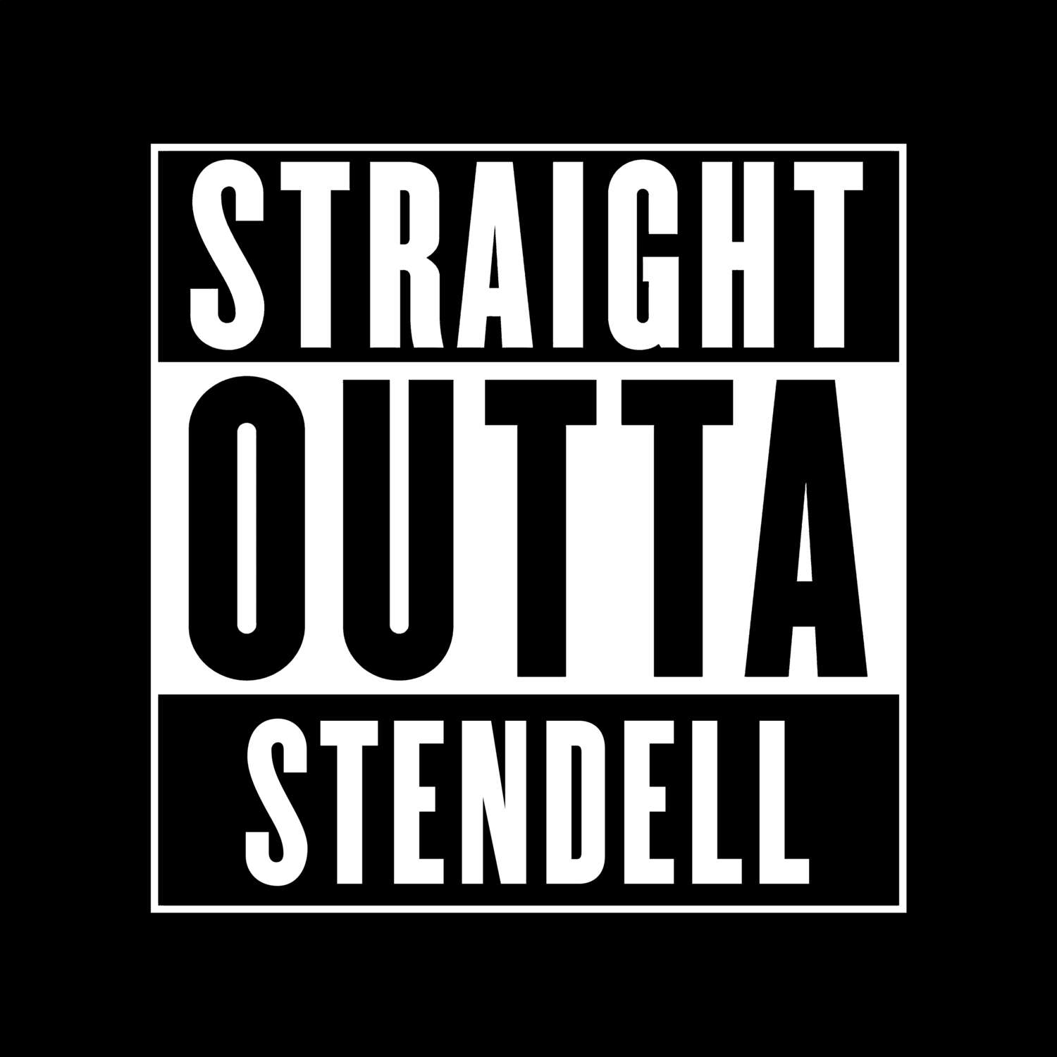 T-Shirt »Straight Outta« für den Ort »Stendell«