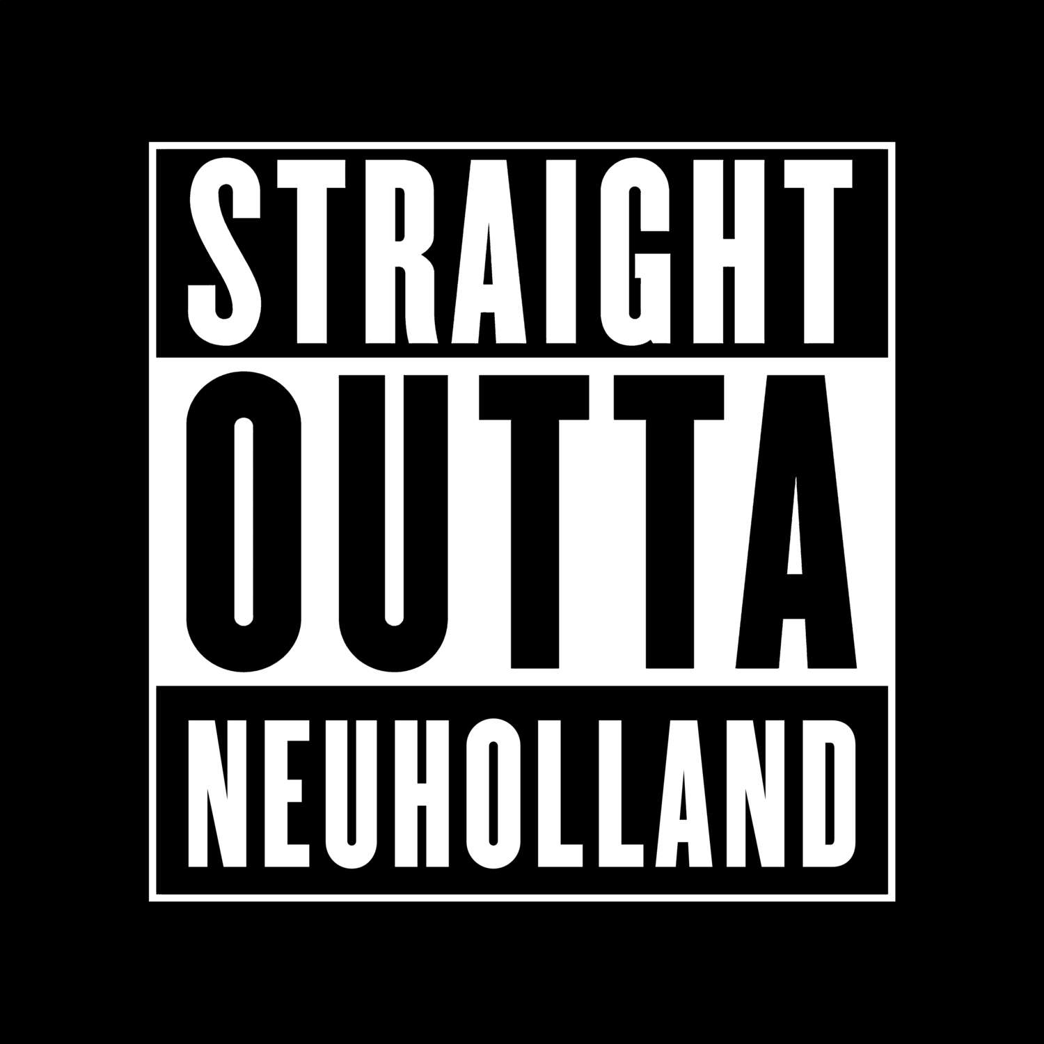 Neuholland T-Shirt »Straight Outta«