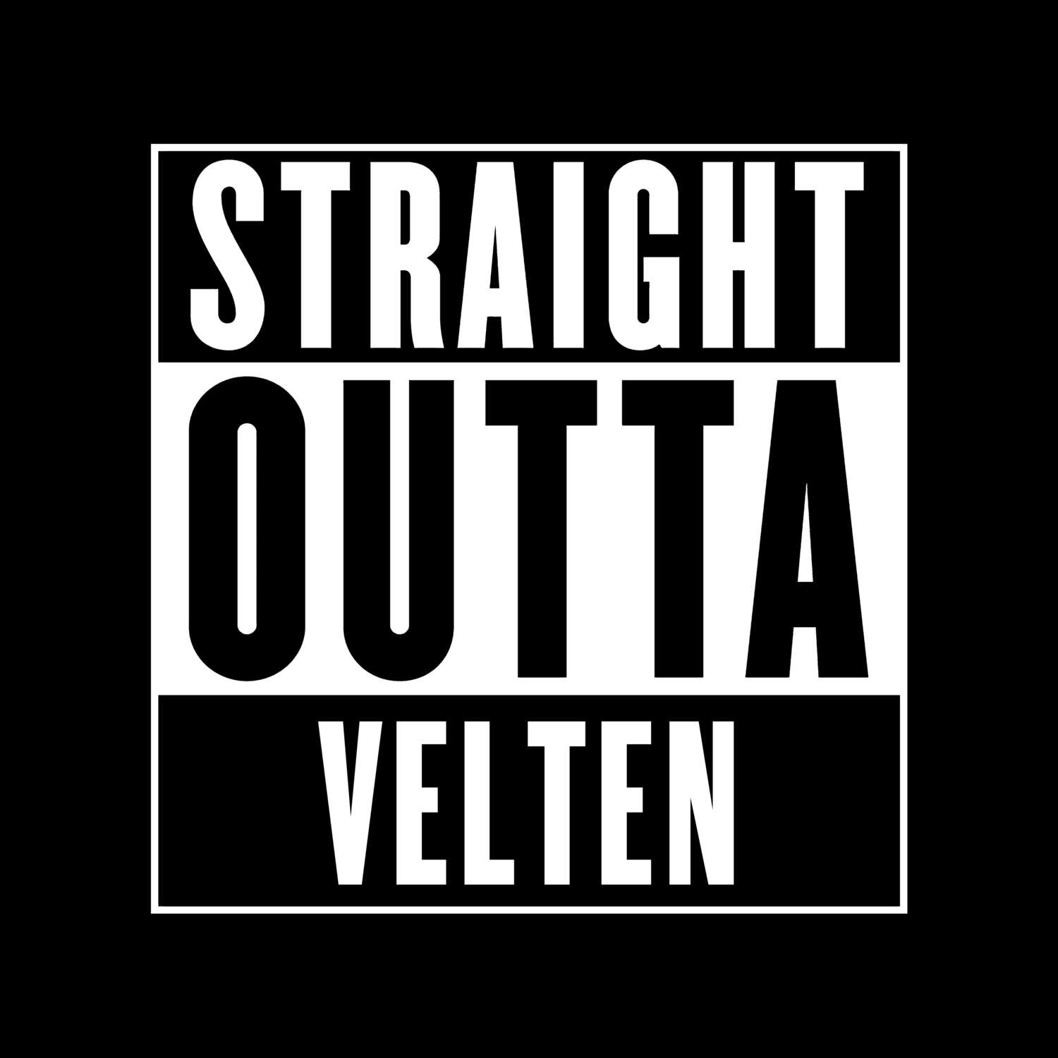 T-Shirt »Straight Outta« für den Ort »Velten«