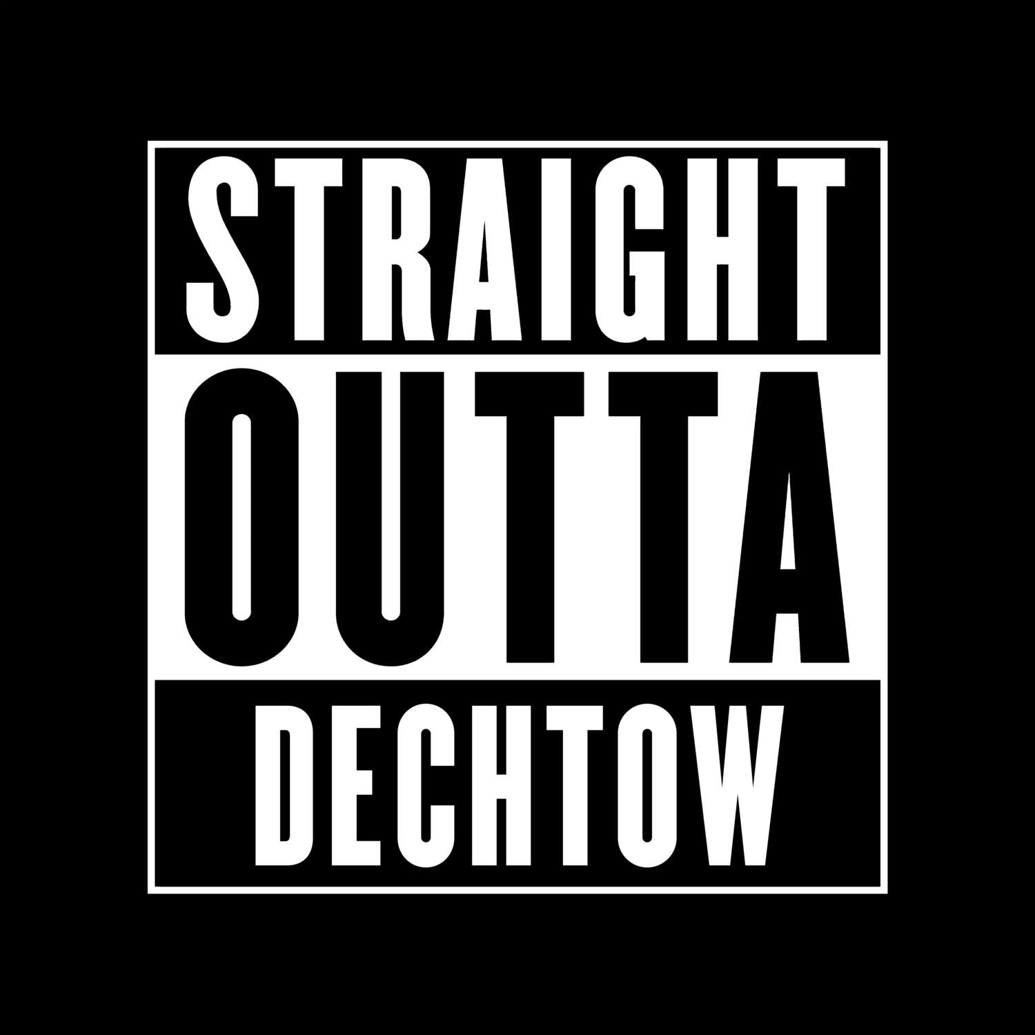Dechtow T-Shirt »Straight Outta«