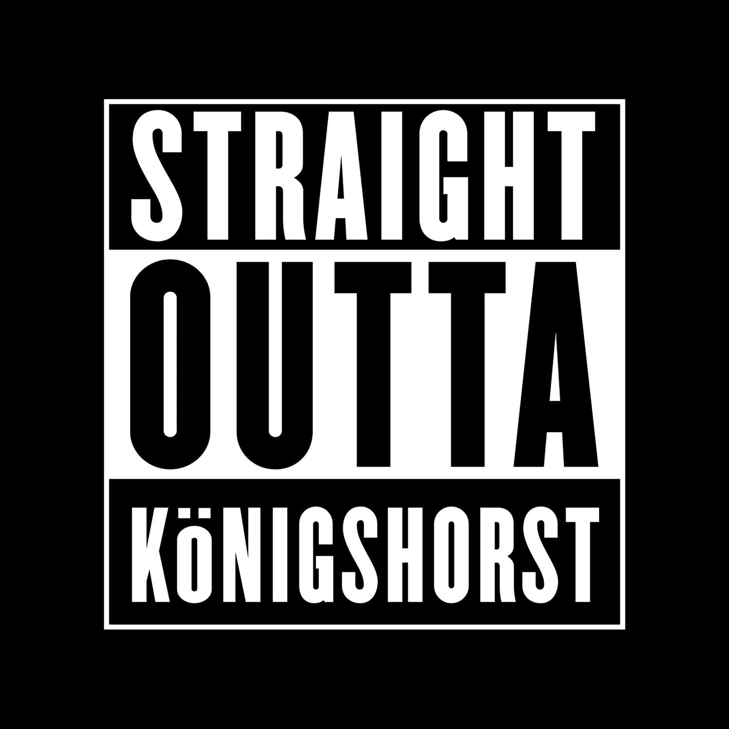 Königshorst T-Shirt »Straight Outta«