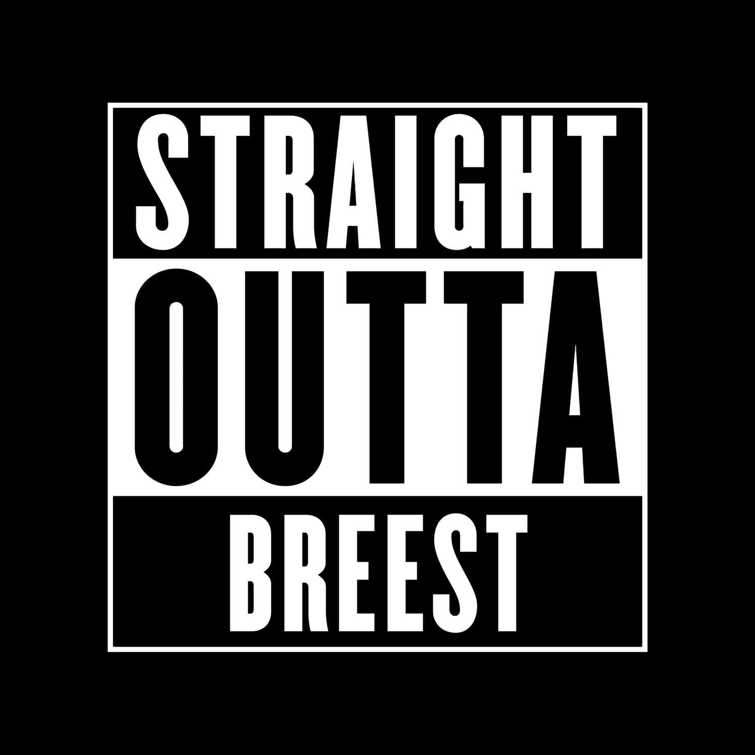 T-Shirt »Straight Outta« für den Ort »Breest«