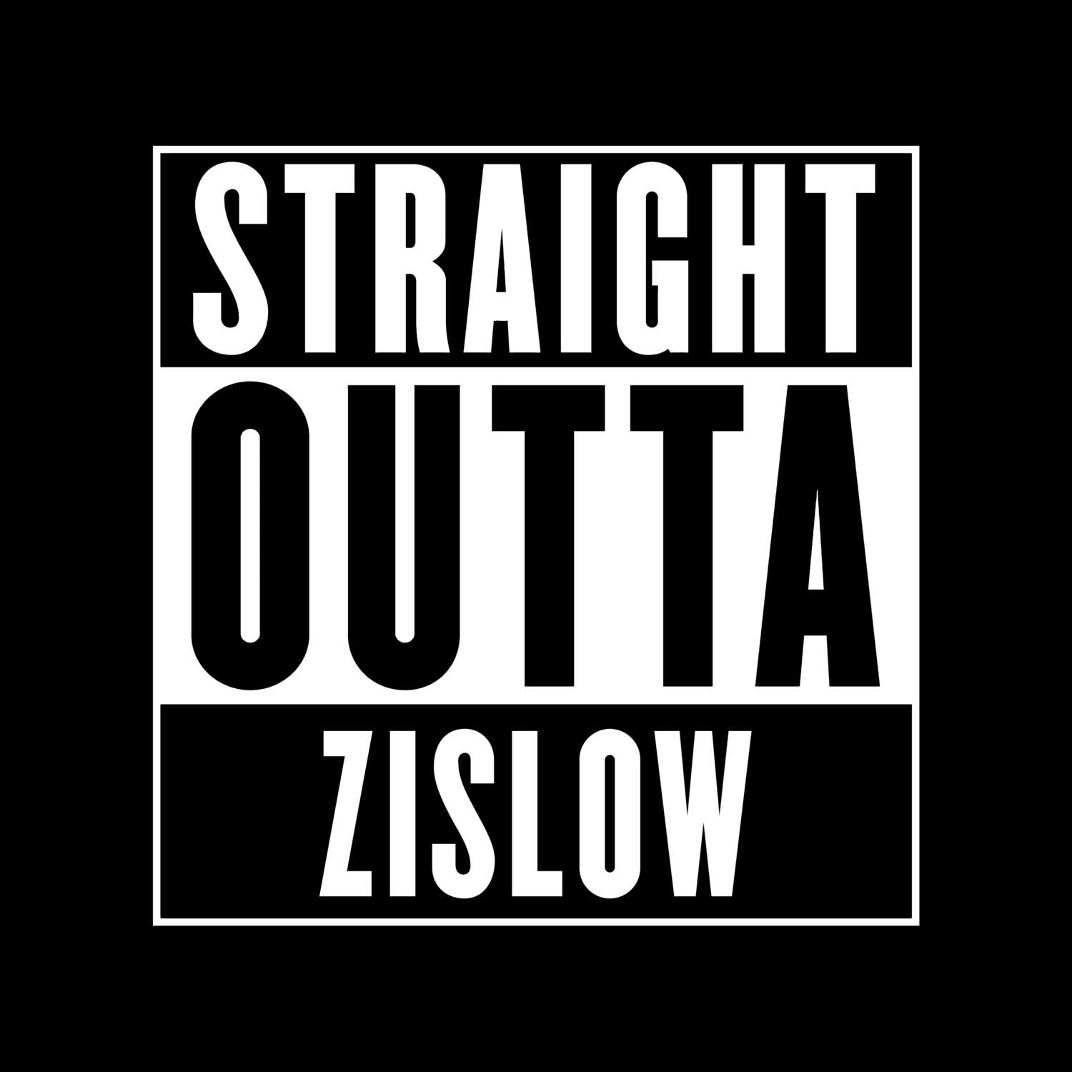 Zislow T-Shirt »Straight Outta«
