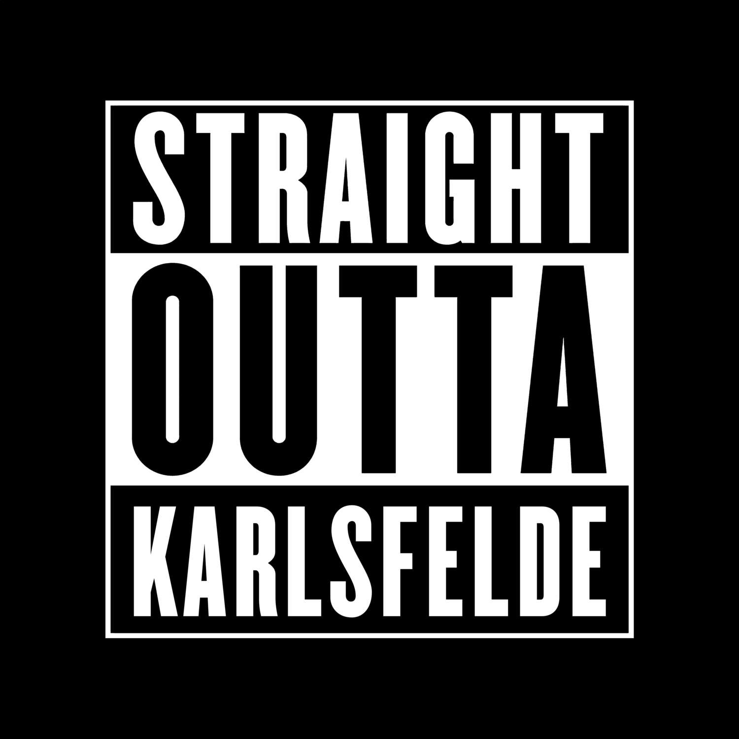 Karlsfelde T-Shirt »Straight Outta«