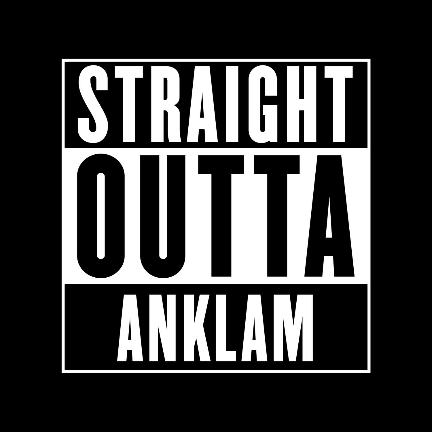Anklam T-Shirt »Straight Outta«