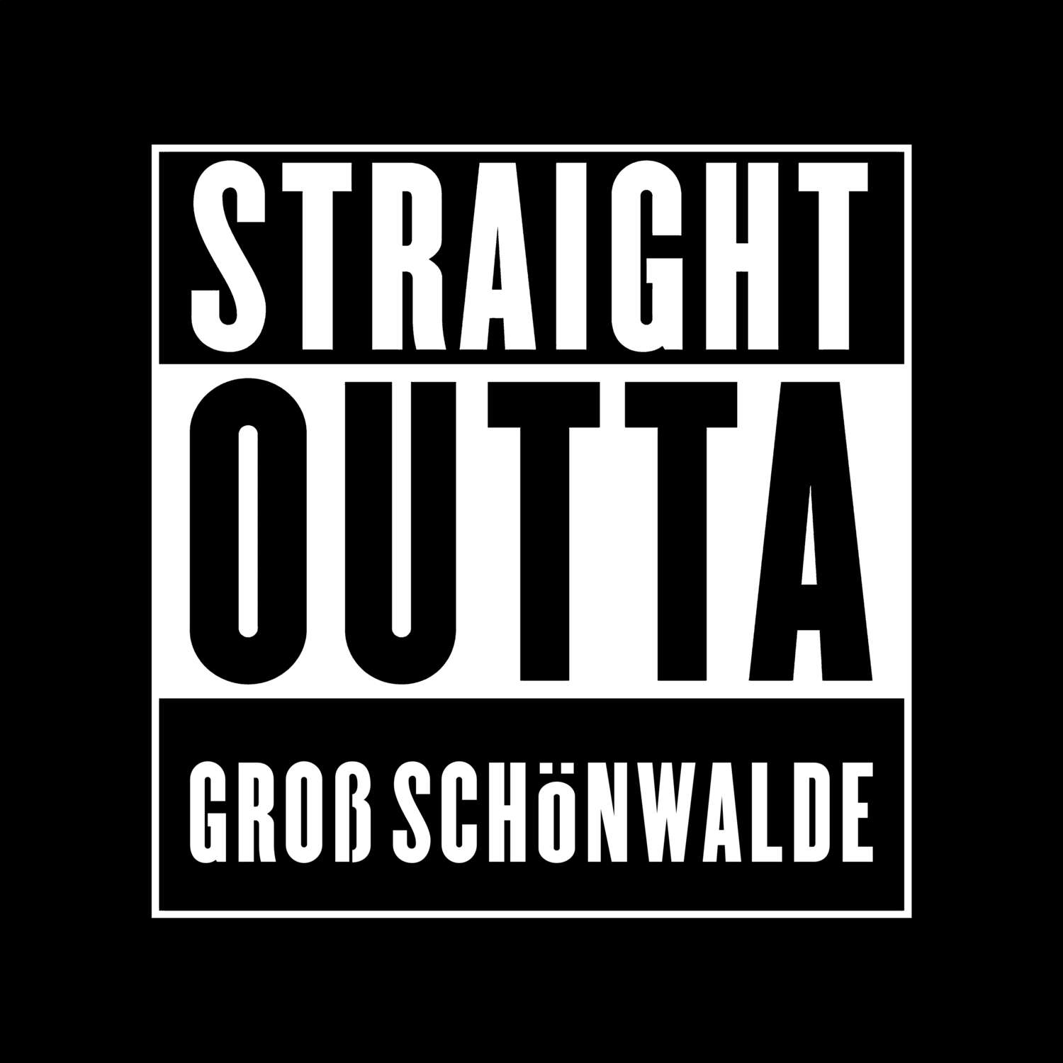 T-Shirt »Straight Outta« für den Ort »Groß Schönwalde«