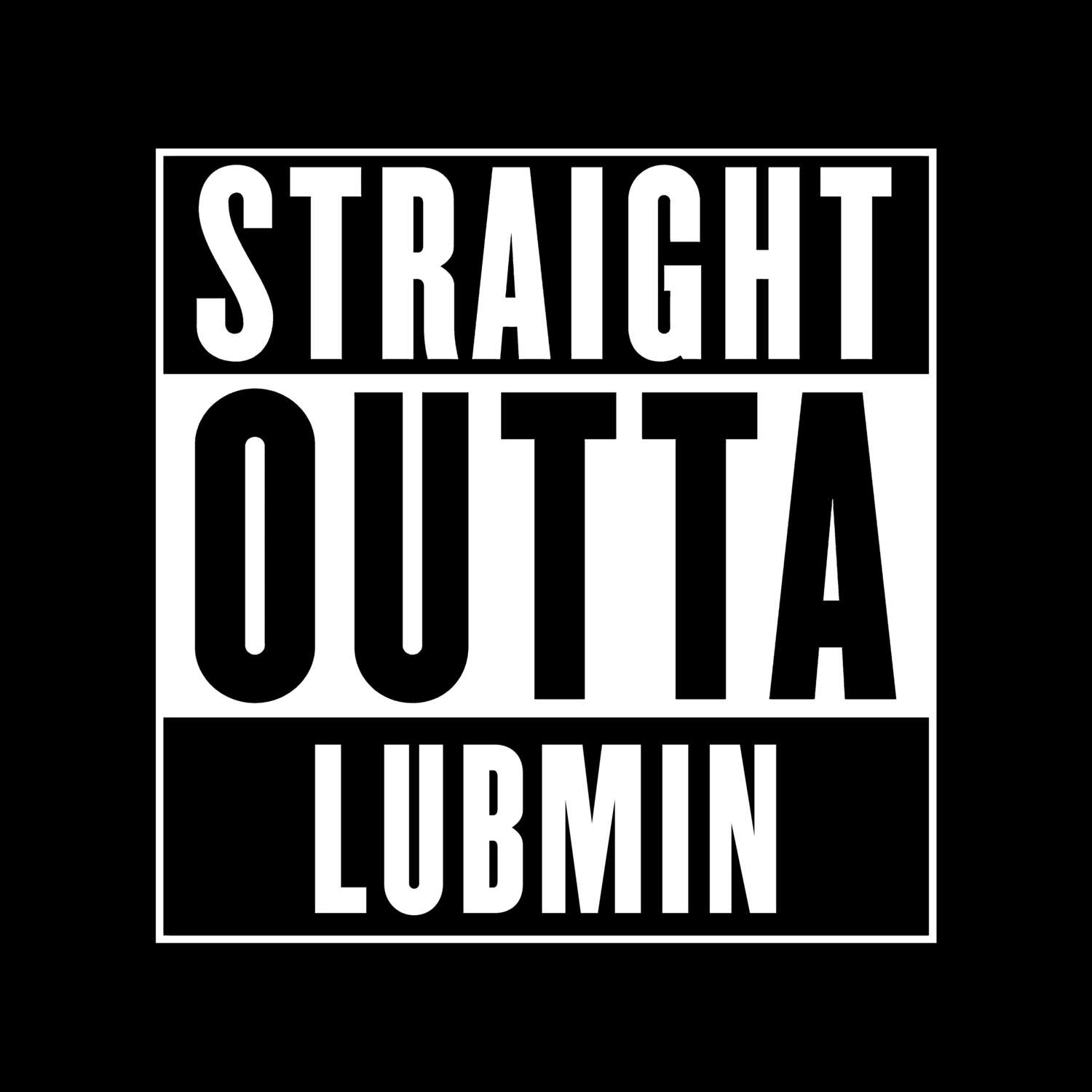 Lubmin T-Shirt »Straight Outta«