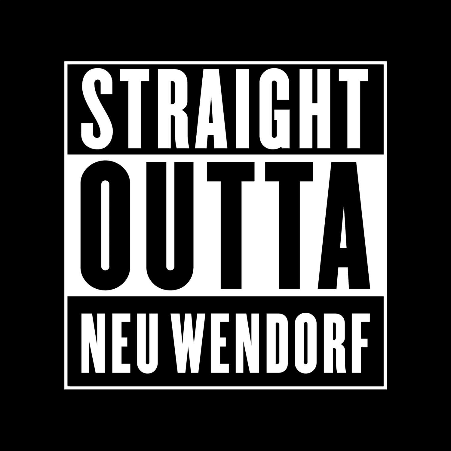 T-Shirt »Straight Outta« für den Ort »Neu Wendorf«