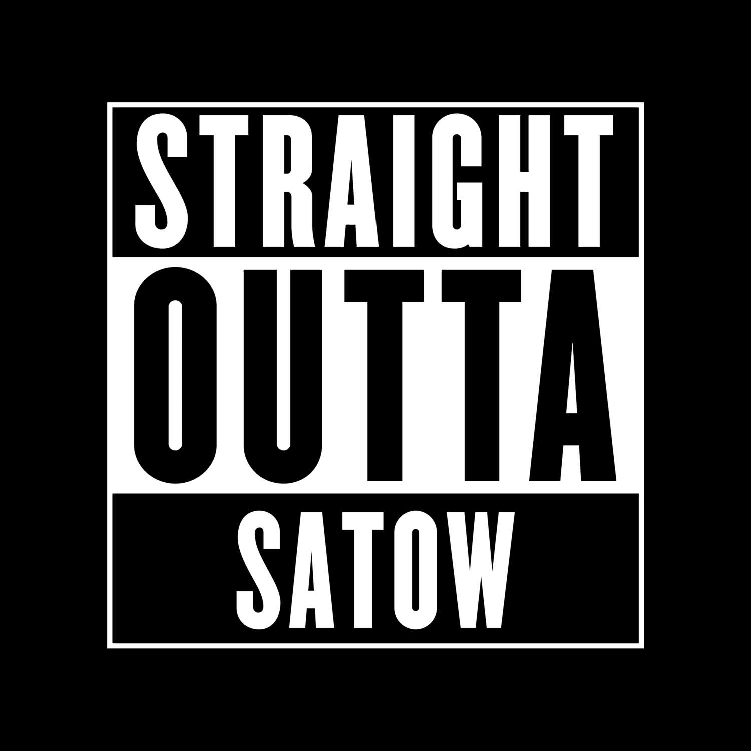 Satow T-Shirt »Straight Outta«