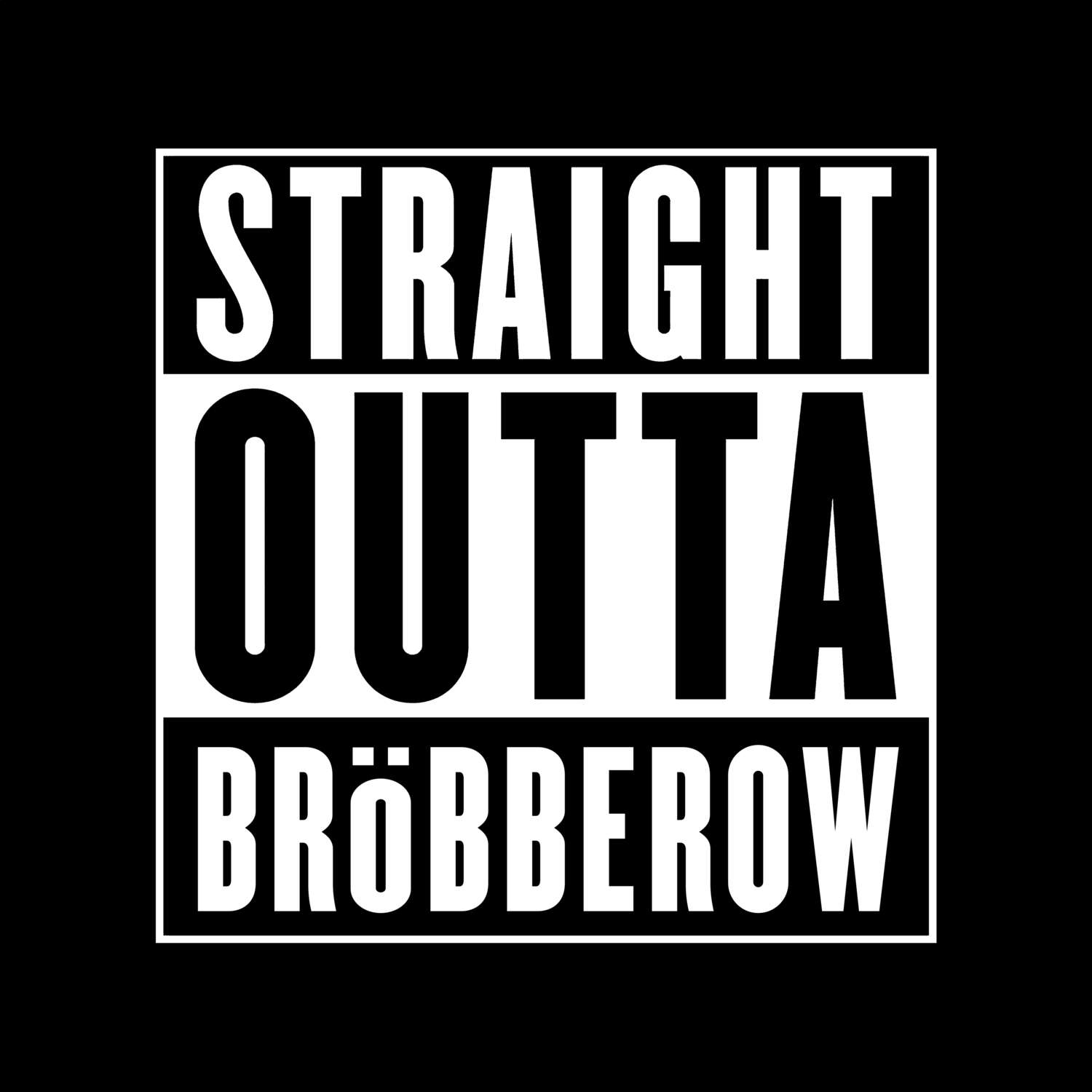 Bröbberow T-Shirt »Straight Outta«