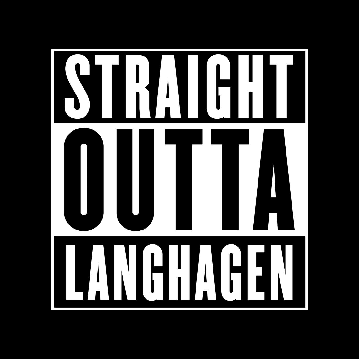 Langhagen T-Shirt »Straight Outta«