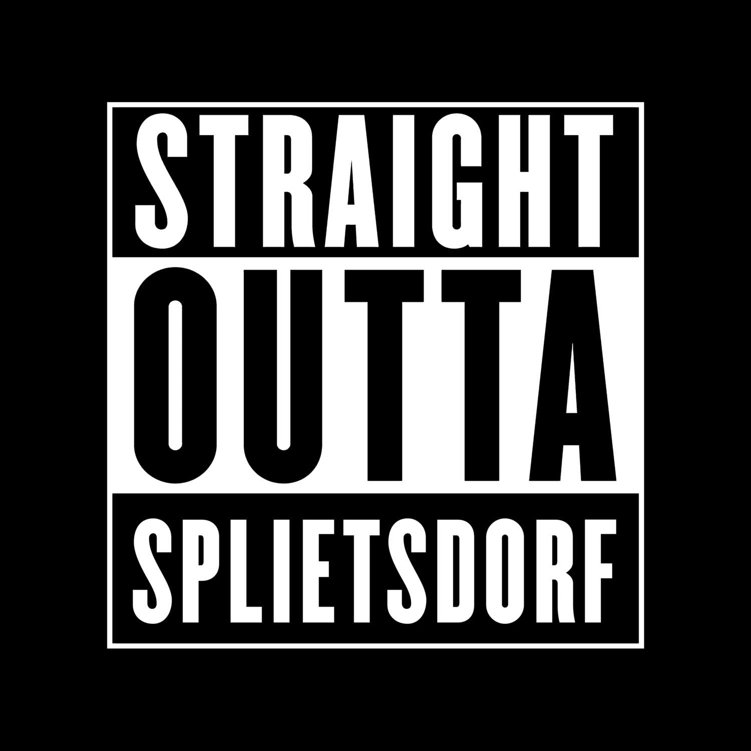 Splietsdorf T-Shirt »Straight Outta«