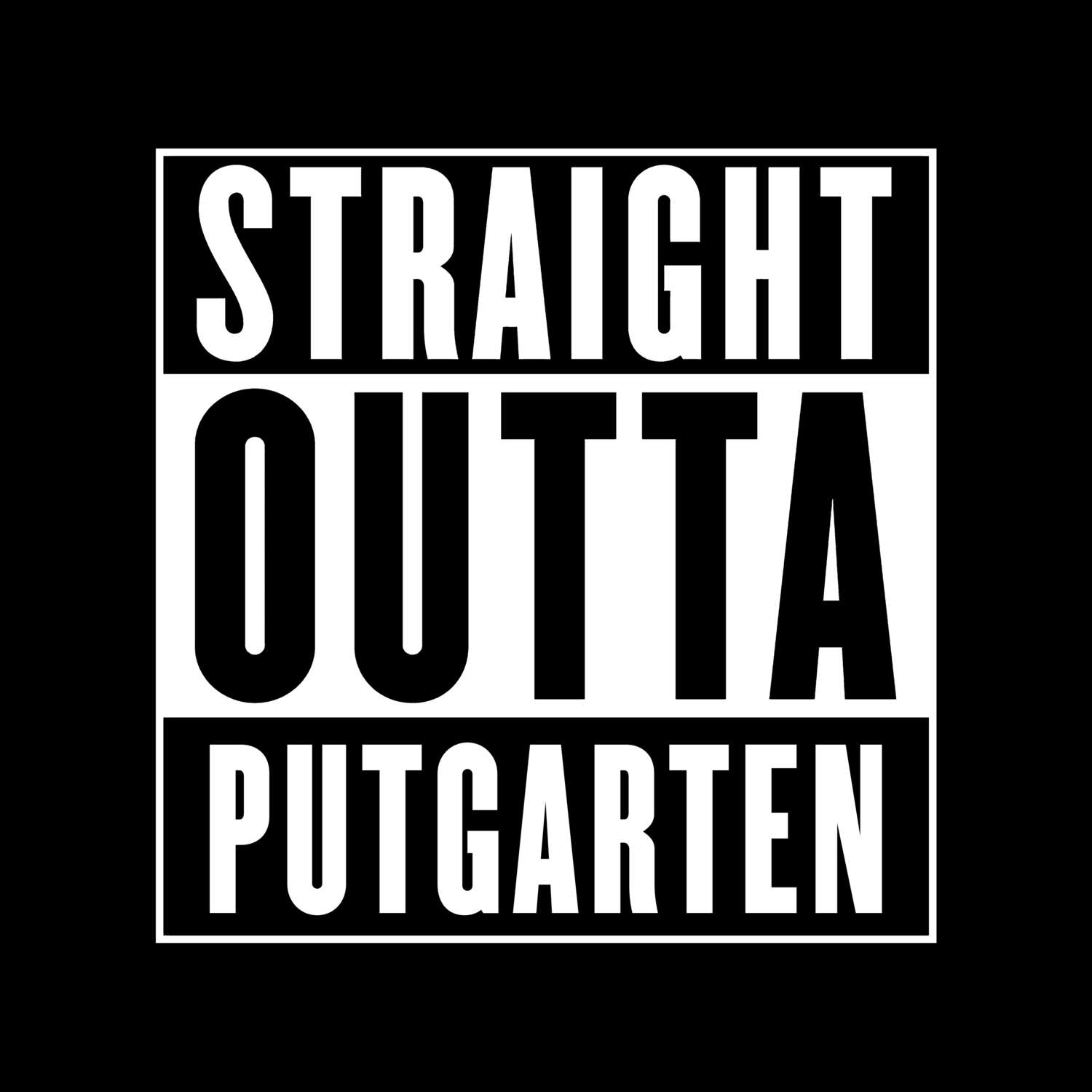 Putgarten T-Shirt »Straight Outta«