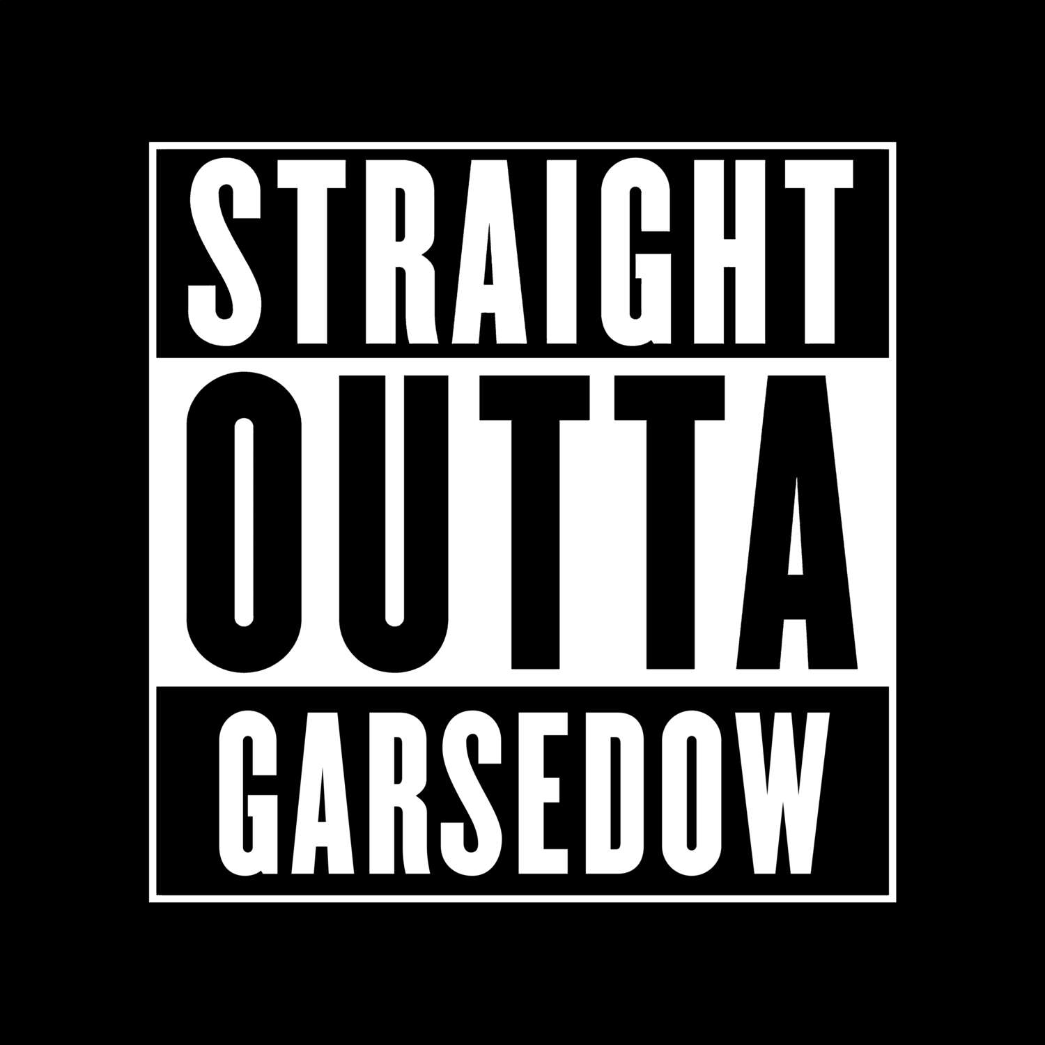 Garsedow T-Shirt »Straight Outta«