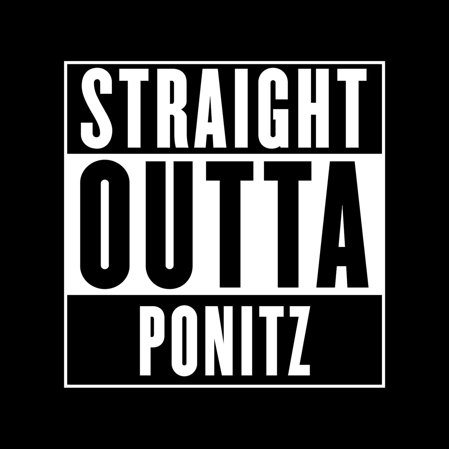 Ponitz T-Shirt »Straight Outta«