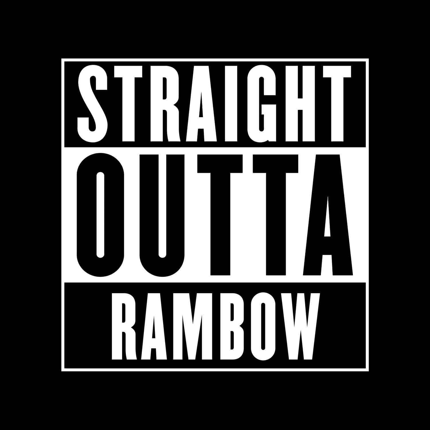 Rambow T-Shirt »Straight Outta«