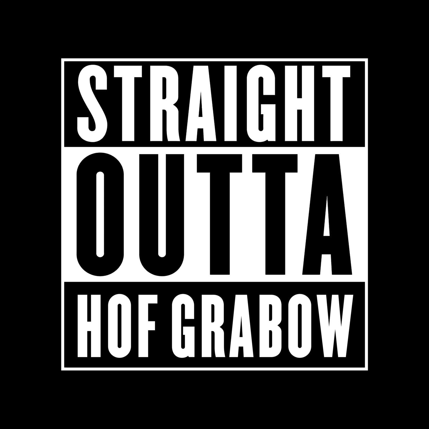 Hof Grabow T-Shirt »Straight Outta«