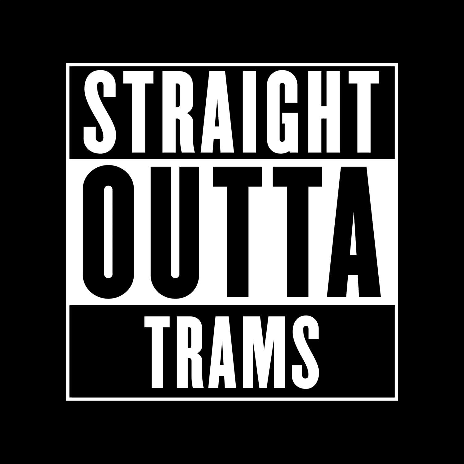 Trams T-Shirt »Straight Outta«